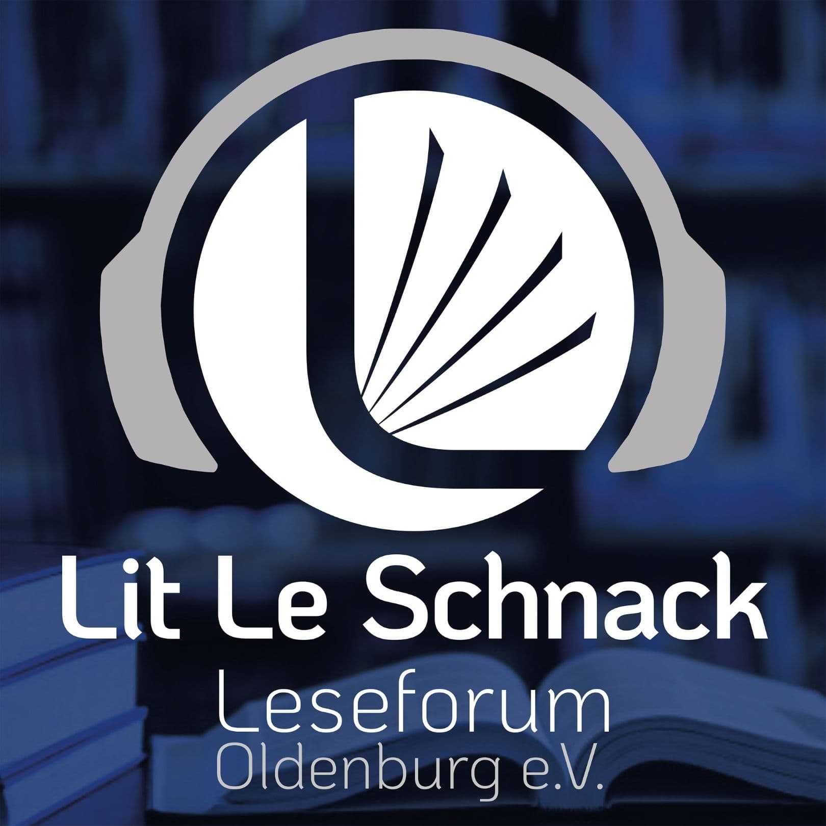 LitLe Schnack - der Podcast vom Leseforum Oldenburg e.V. - Podcasts