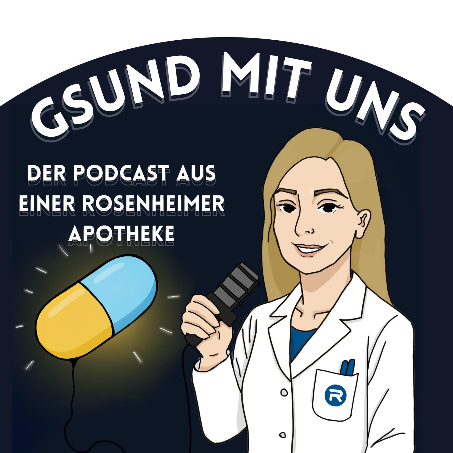 Gsund mit uns - Der Podcast aus einer Rosenheimer Apotheke - Podcasts