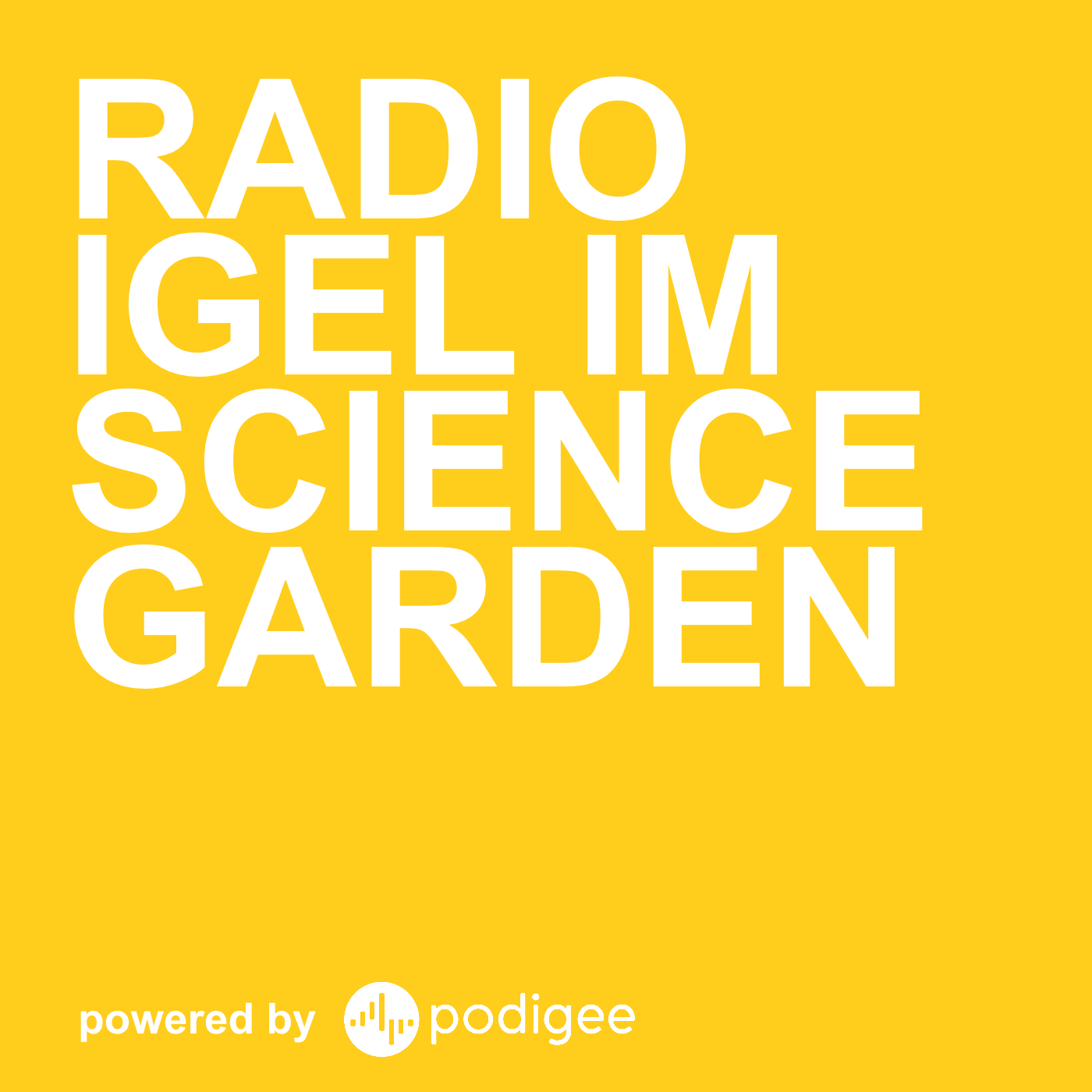 RadioIgel im Science Garden - Podcasts