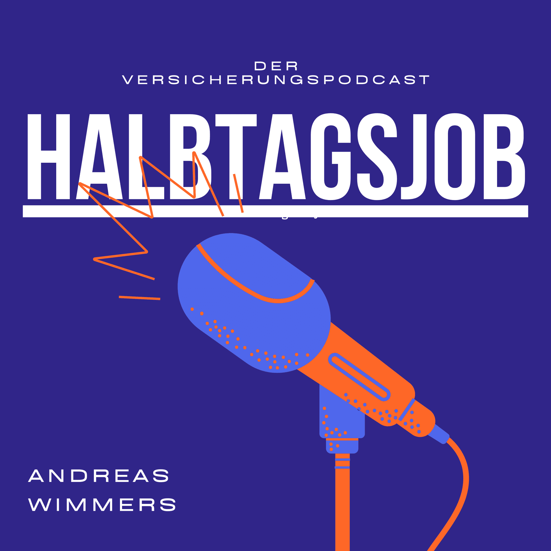 Halbtagsjob - Der Versicherungspodcast - Podcasts