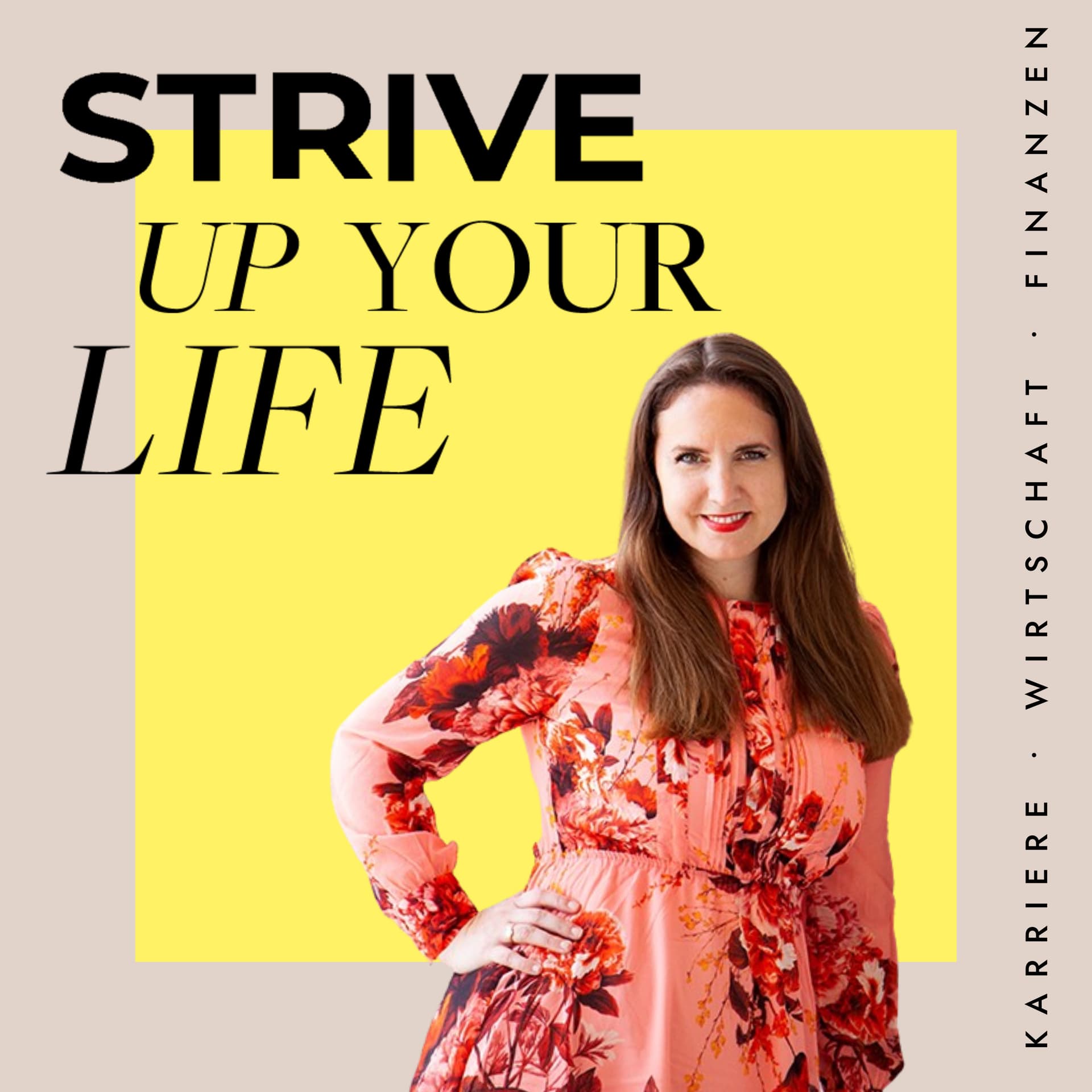 STRIVE up your life - Podcasts