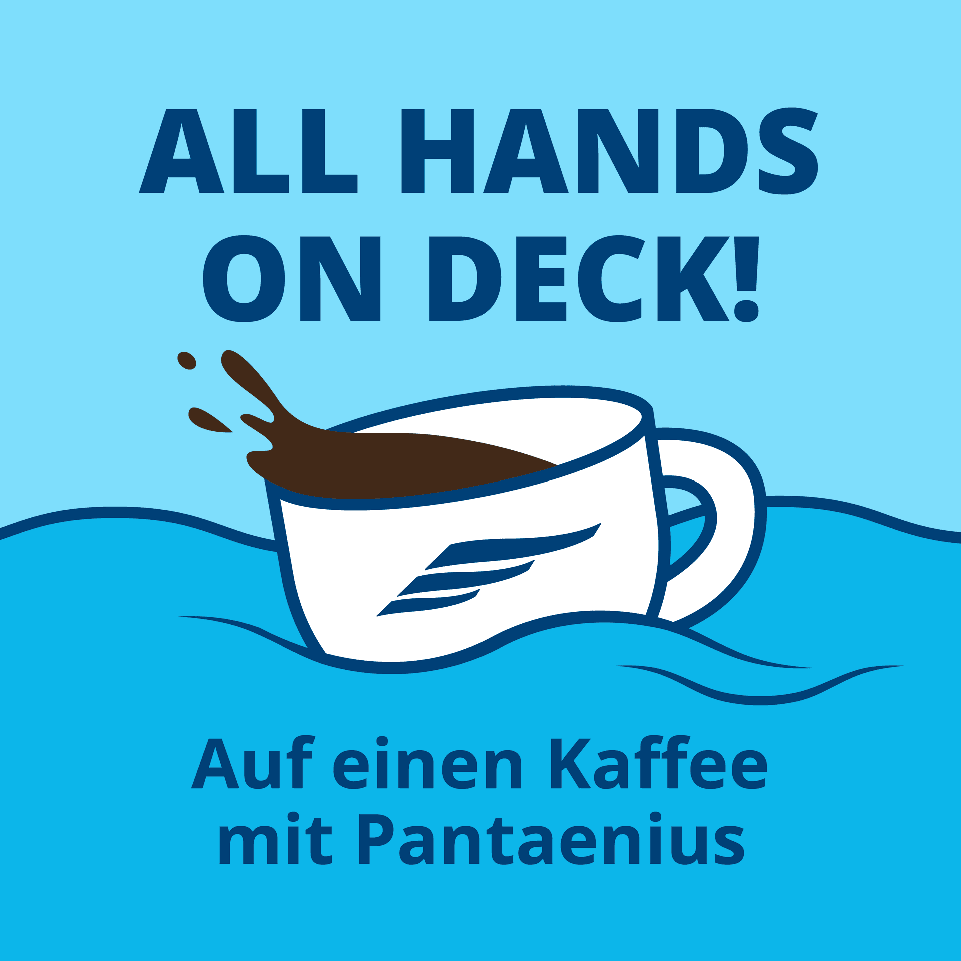All Hands on Deck! Auf einen Kaffee mit Pantaenius - Podcasts