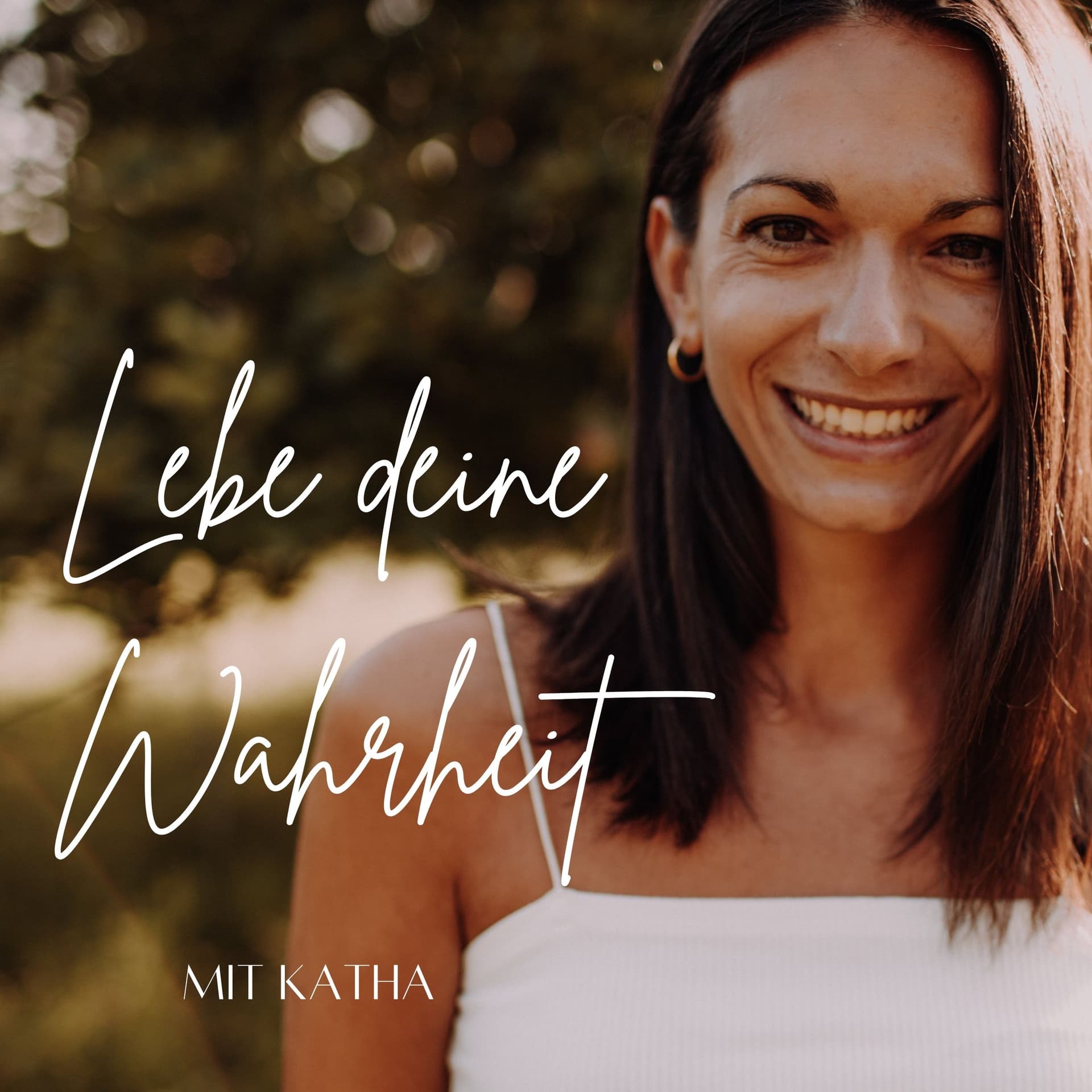Lebe deine Wahrheit - Podcasts