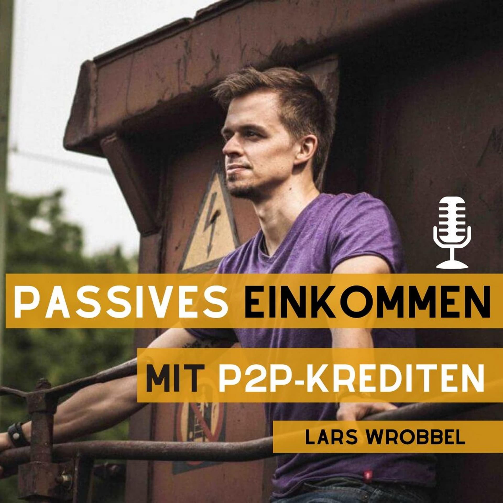 Passives Einkommen mit P2P Krediten - Podcasts