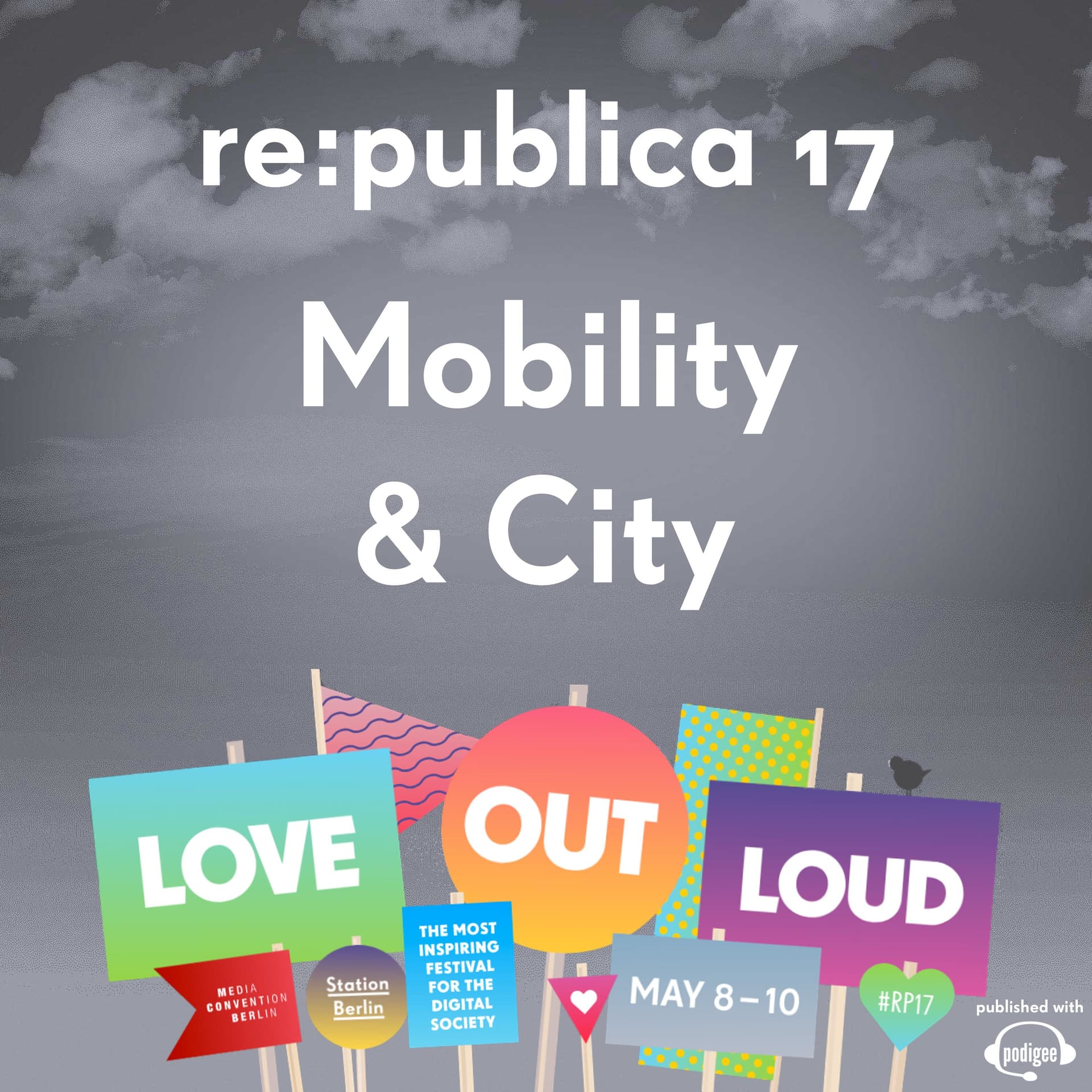 re:publica 17 - Mobility & City - Podcasts