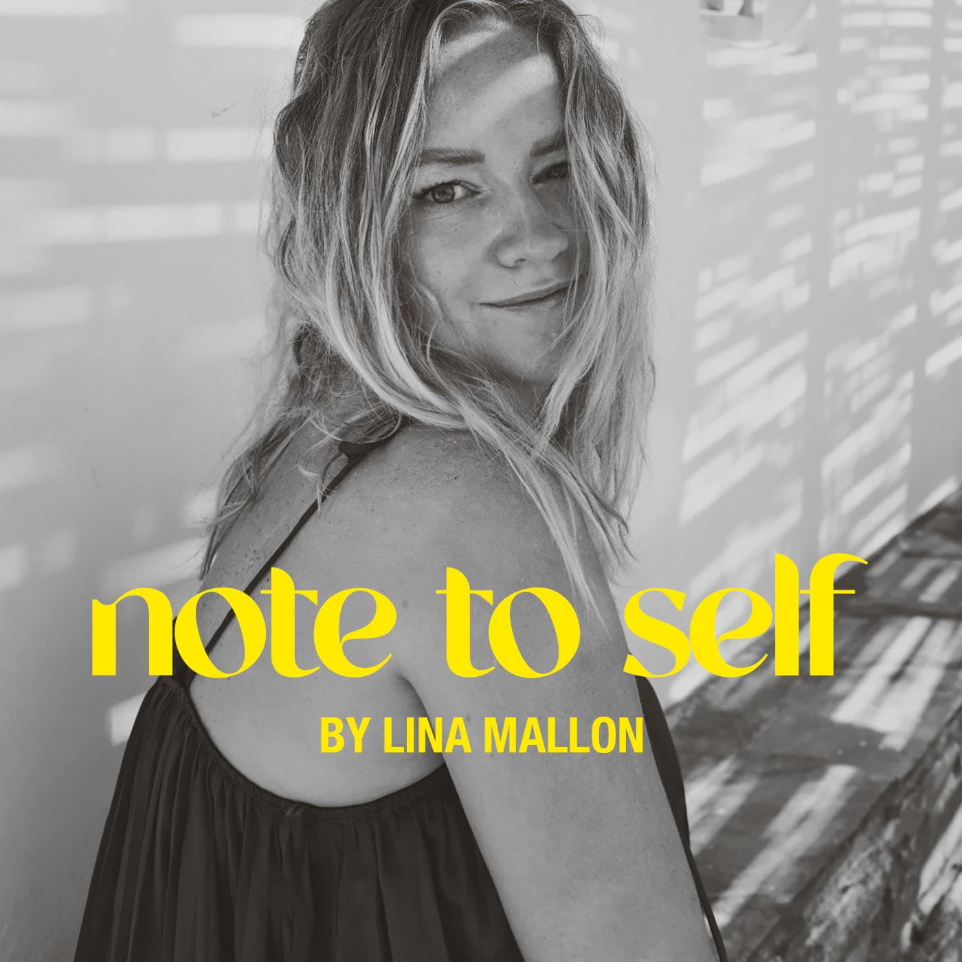 note to self – by lina mallon - Podcasts