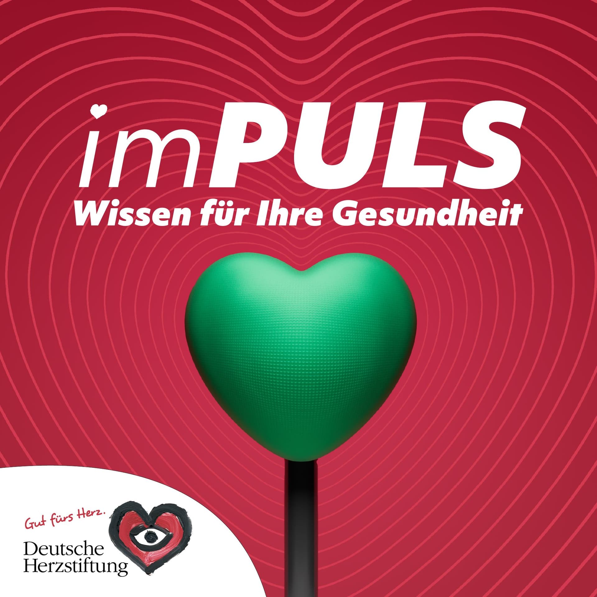 imPULS: Für Ihre Herz-Gesundheit - Podcasts