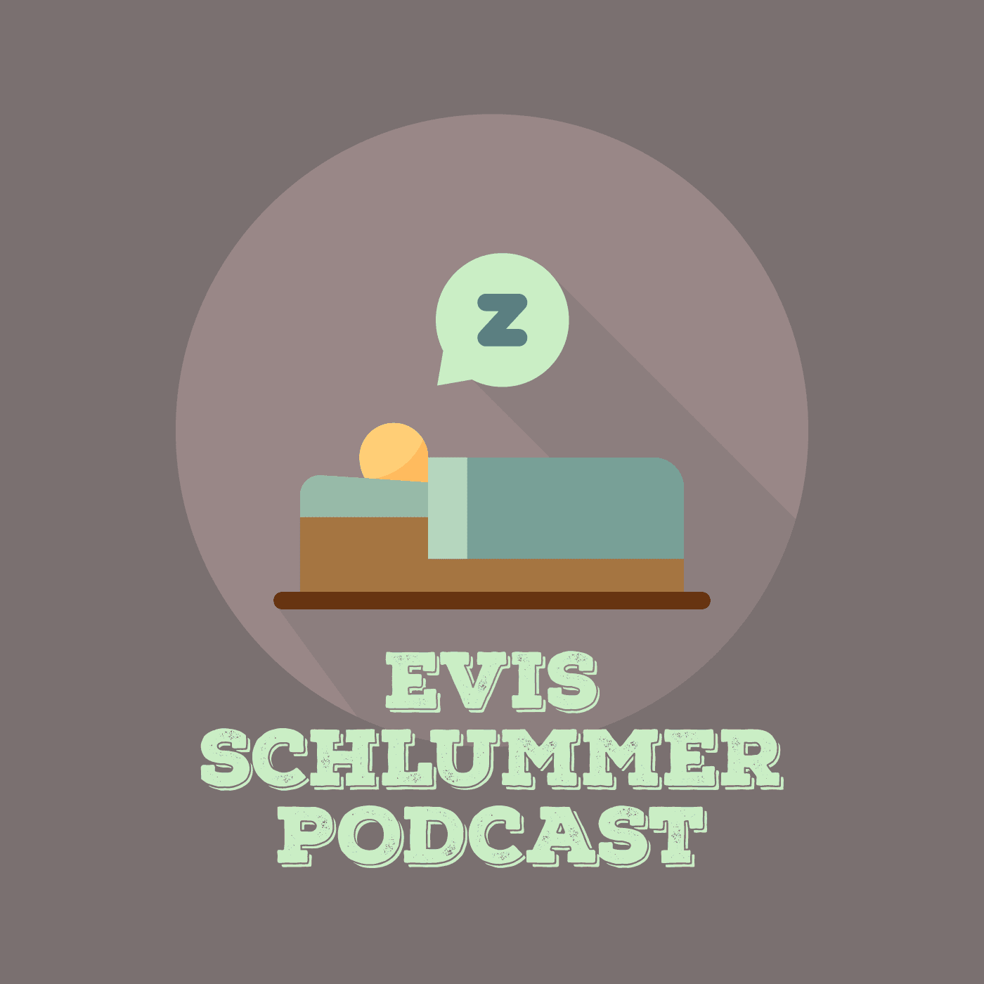 Evis Schlummer Podcast - Podcasts