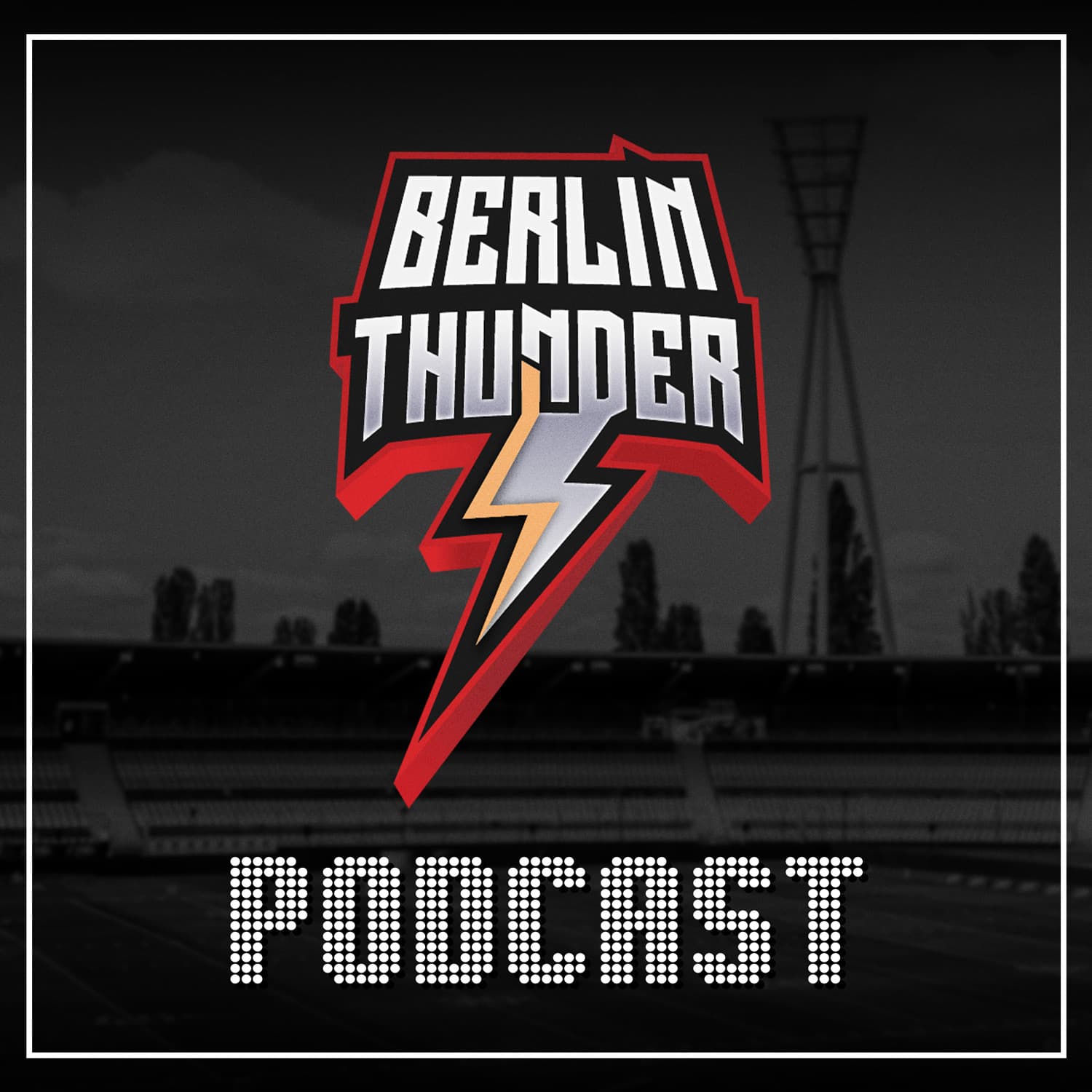 BERLIN THUNDER - Podcasts