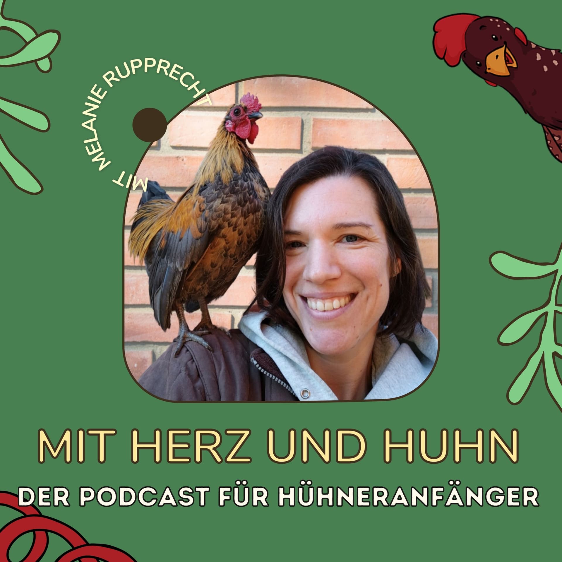 Mit Herz und Huhn - Der Podcast für Hühner-Anfänger - Podcasts