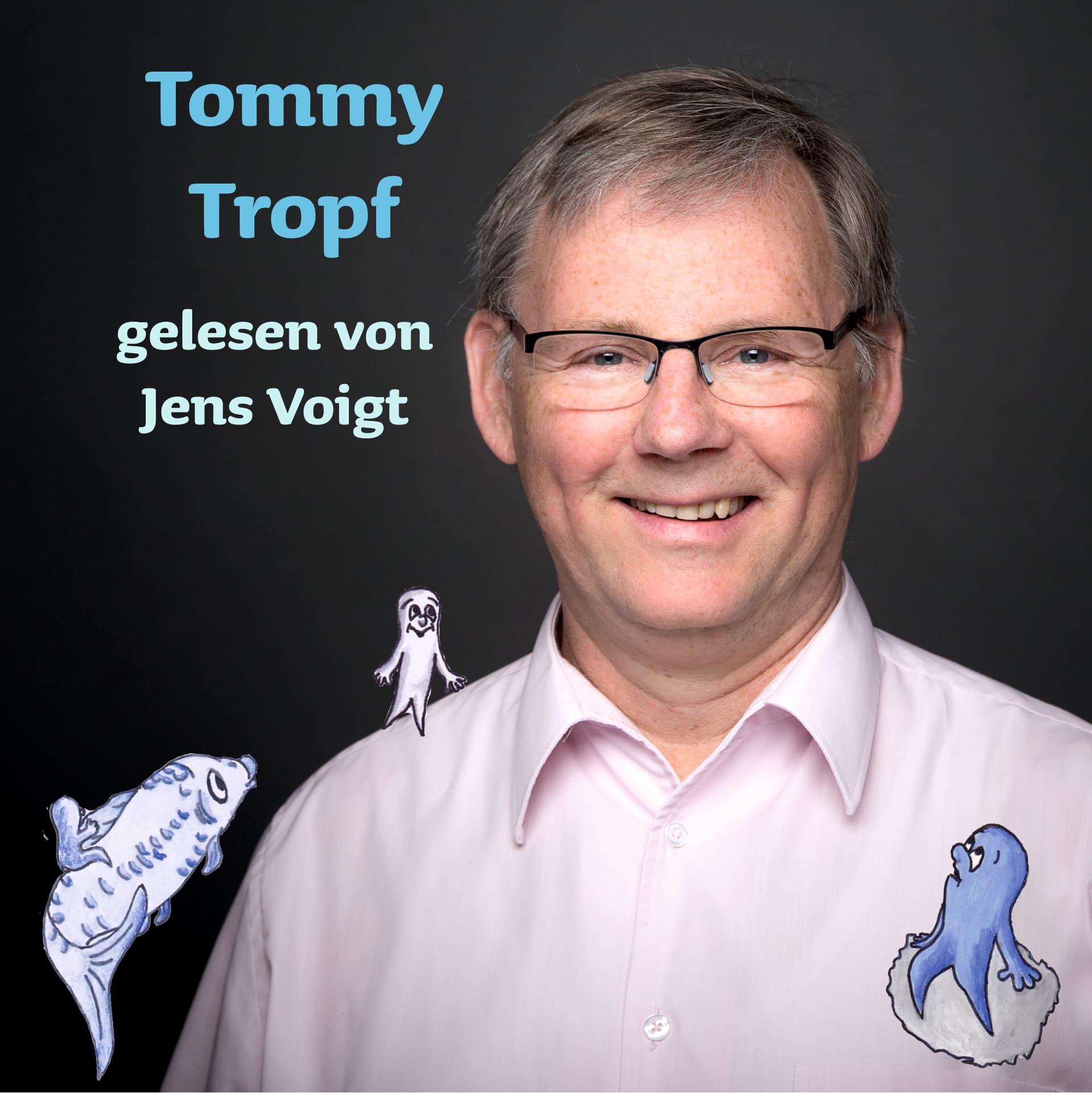 Tommy Tropf- ein Tropfenroman von Jens Voigt - Podcasts