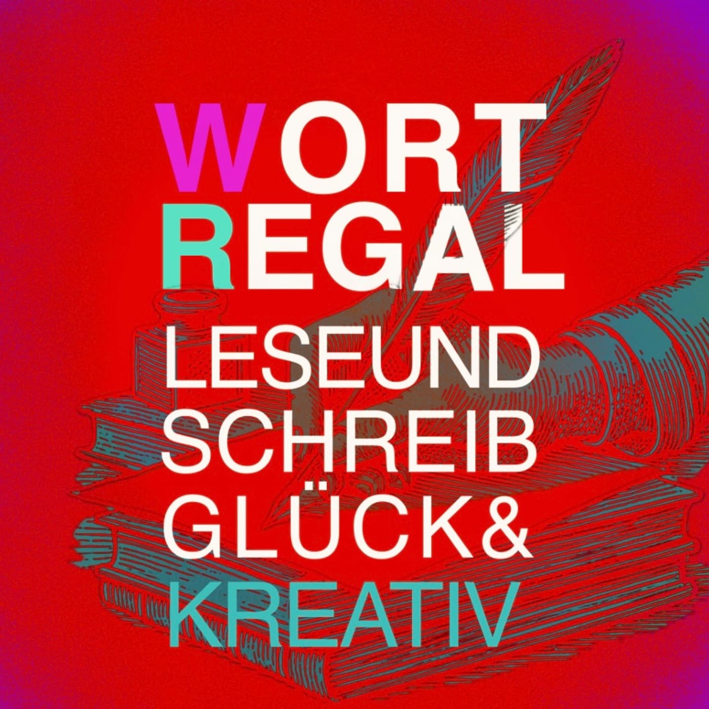 WORT.REGAL.ORT.EGAL - Leseglück, Schreibvergnügen und Kreativität entfalten - Podcasts