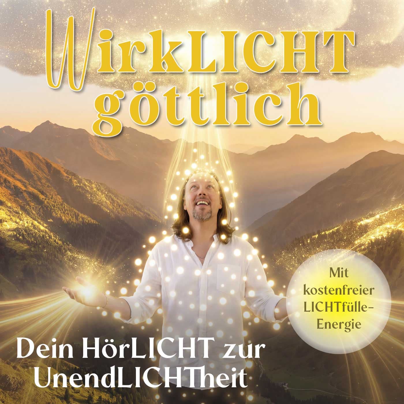 WirkLICHT göttlich - Podcasts