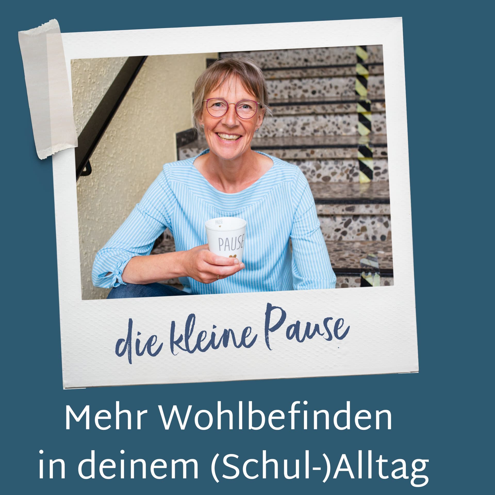die kleine Pause - Mehr Wohlbefinden in deinem (Schul-) Alltag - Podcasts