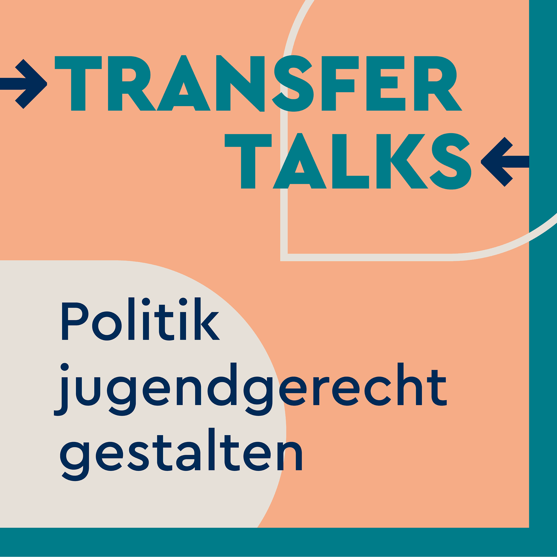 Transfer-Talks: Politik jugendgerecht gestalten - Podcasts