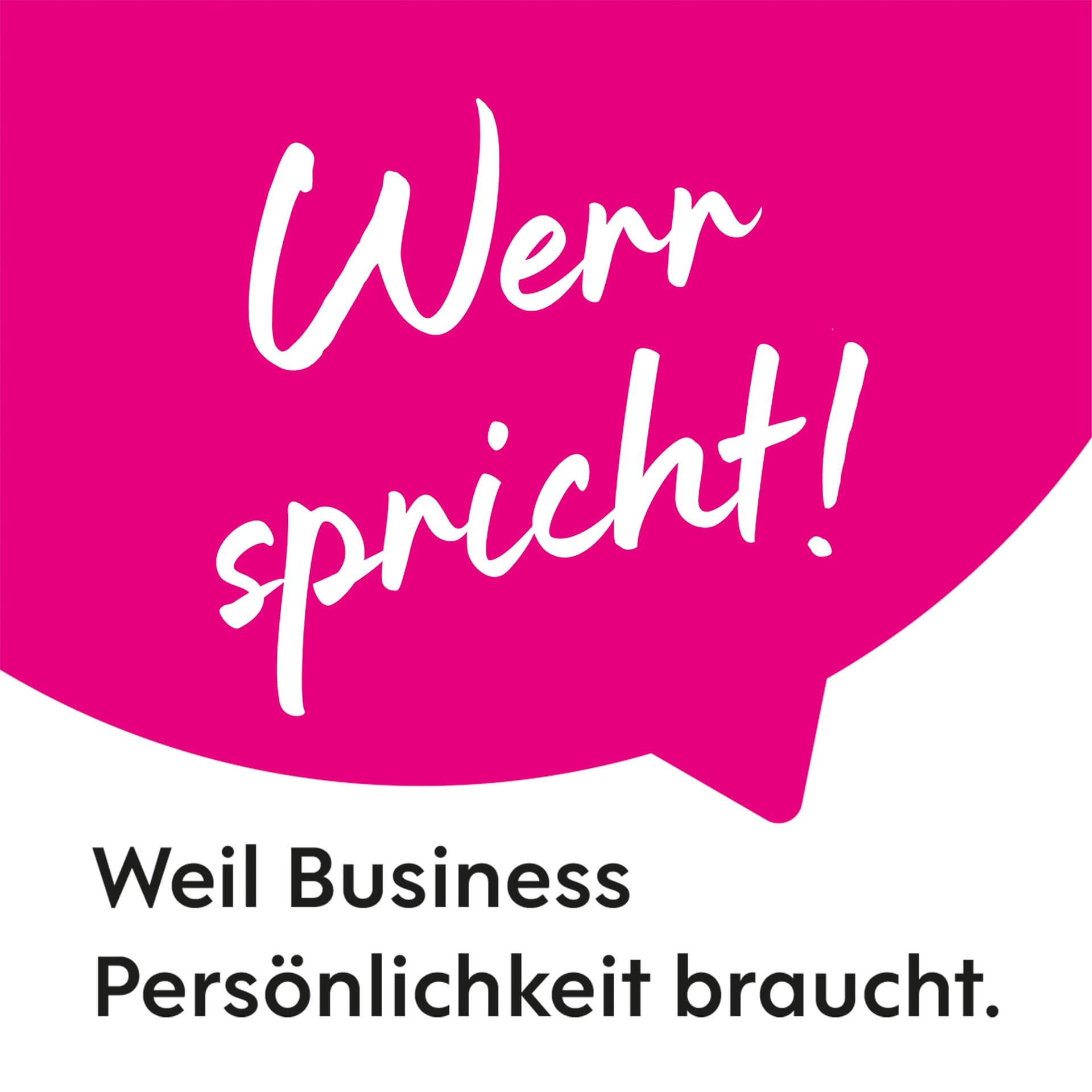 Werr spricht! Unternehmenserfolg durch klare Werte und authentisches Business - Podcasts