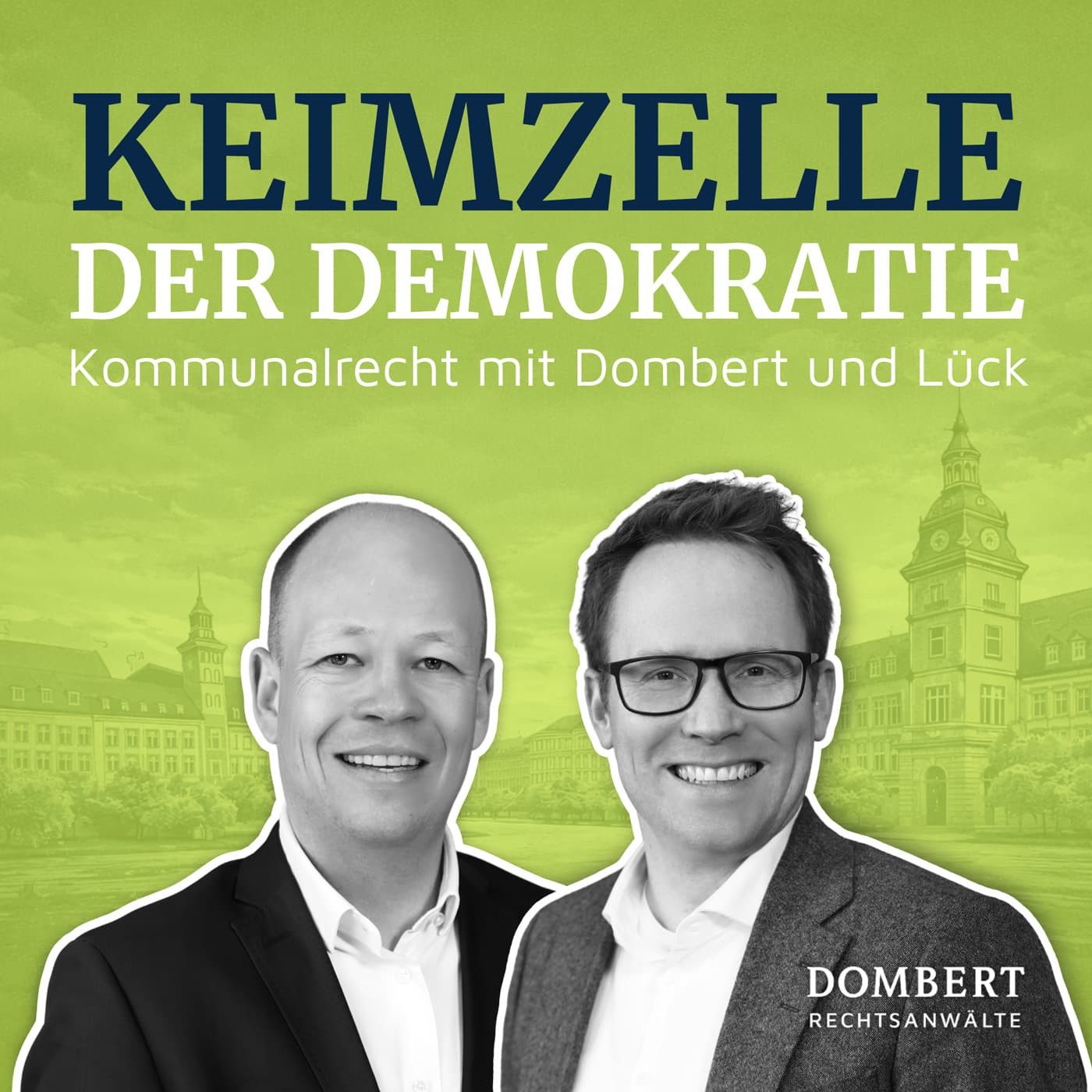 Keimzelle der Demokratie – Kommunalrecht mit Dombert & Lück - Podcasts