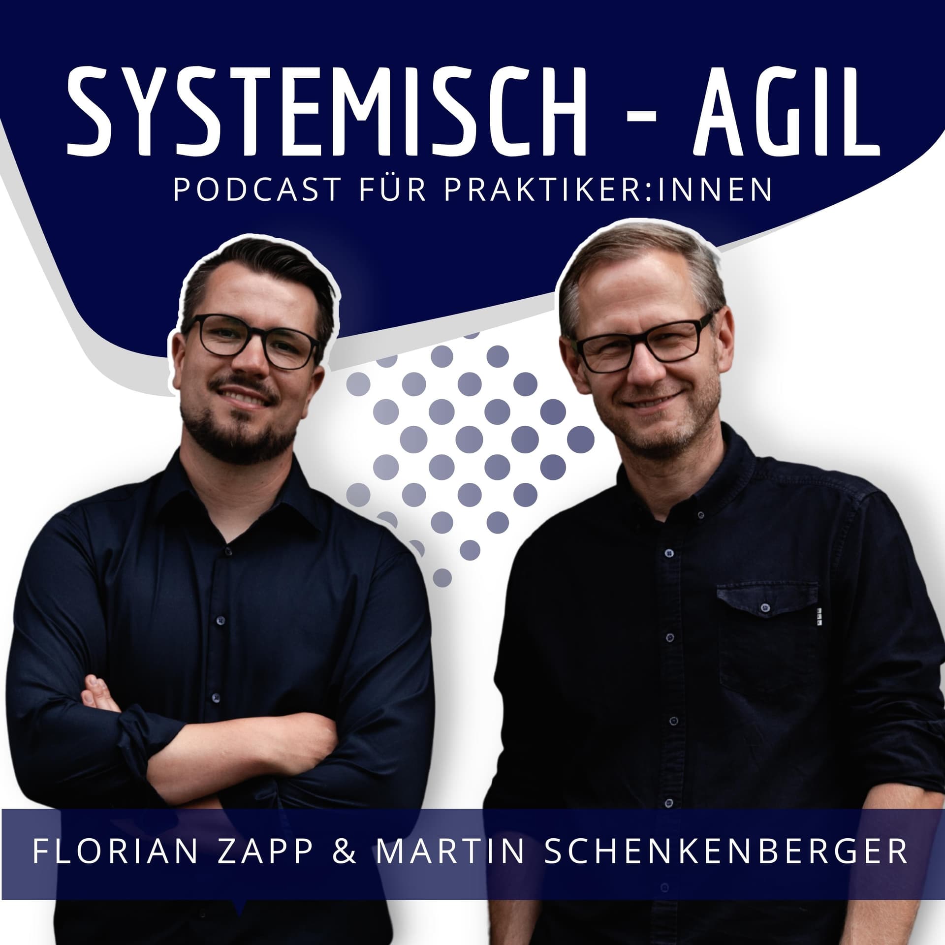 Systemisch - Agil - Podcasts