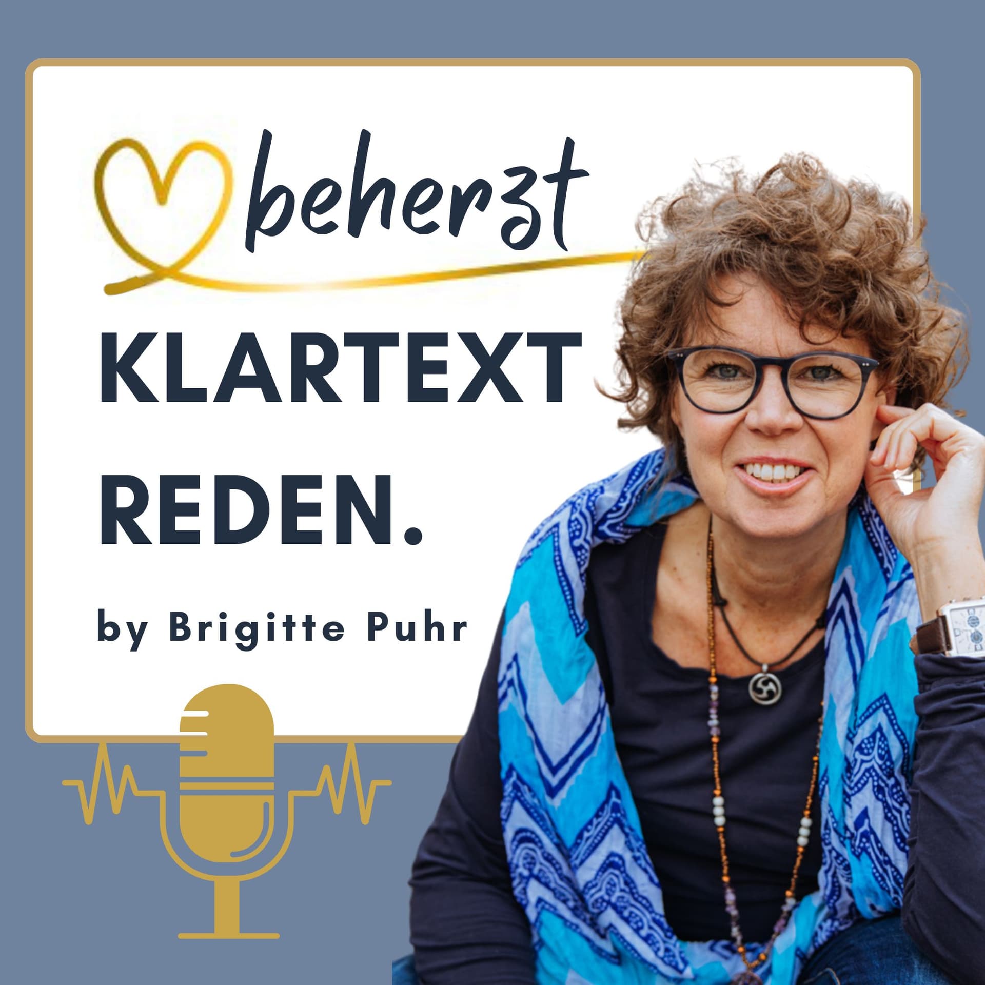 beherzt Klartext reden. - Podcasts