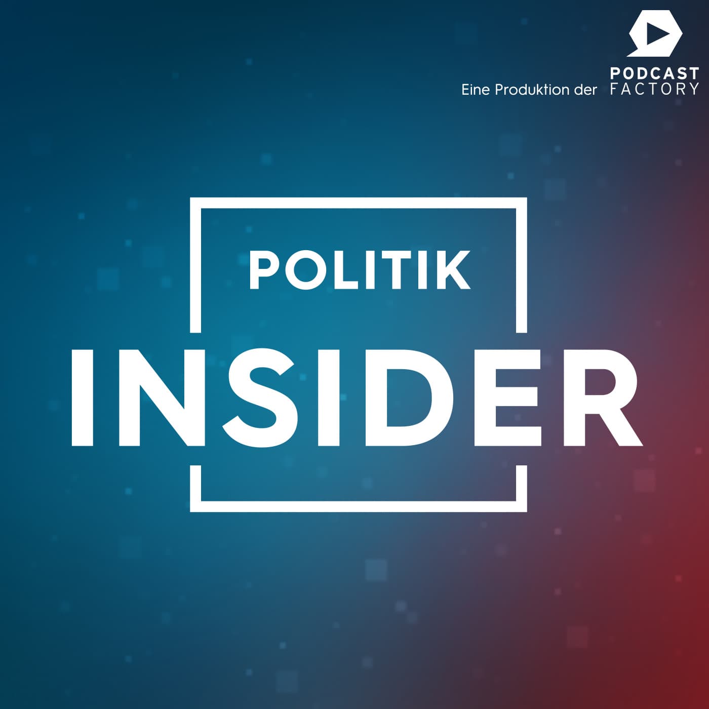 Die Politik-Insider - Podcasts