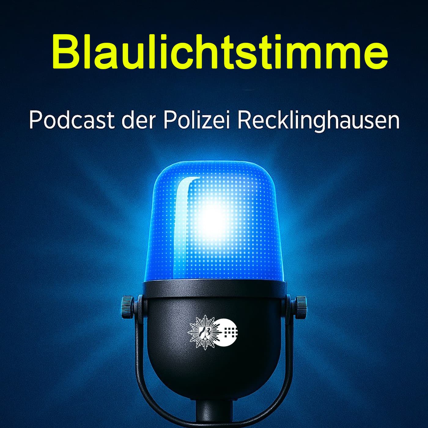 Blaulichtstimme - der Podcast der Polizei Recklinghausen - Podcasts