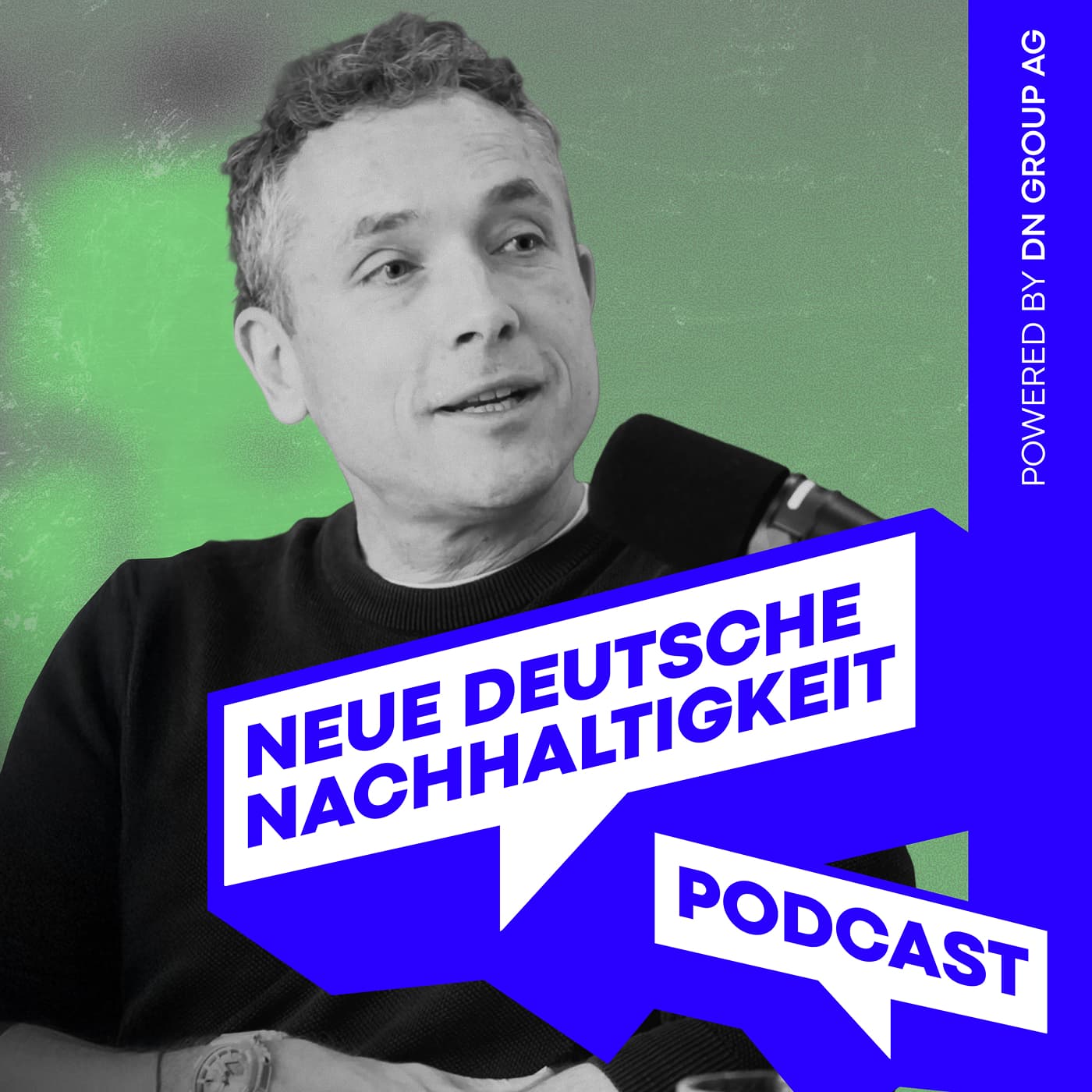 Neue Deutsche Nachhaltigkeit - Podcasts