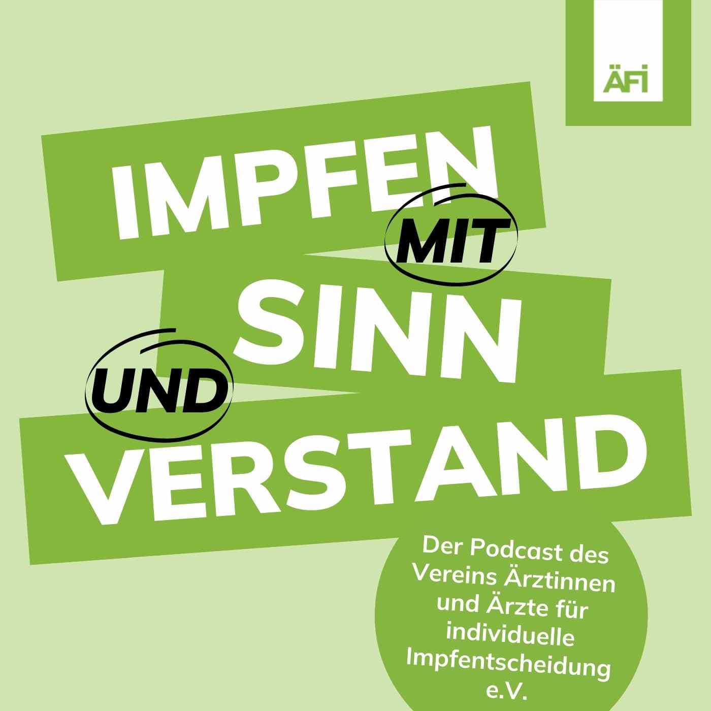 Impfen mit Sinn und Verstand - Podcasts