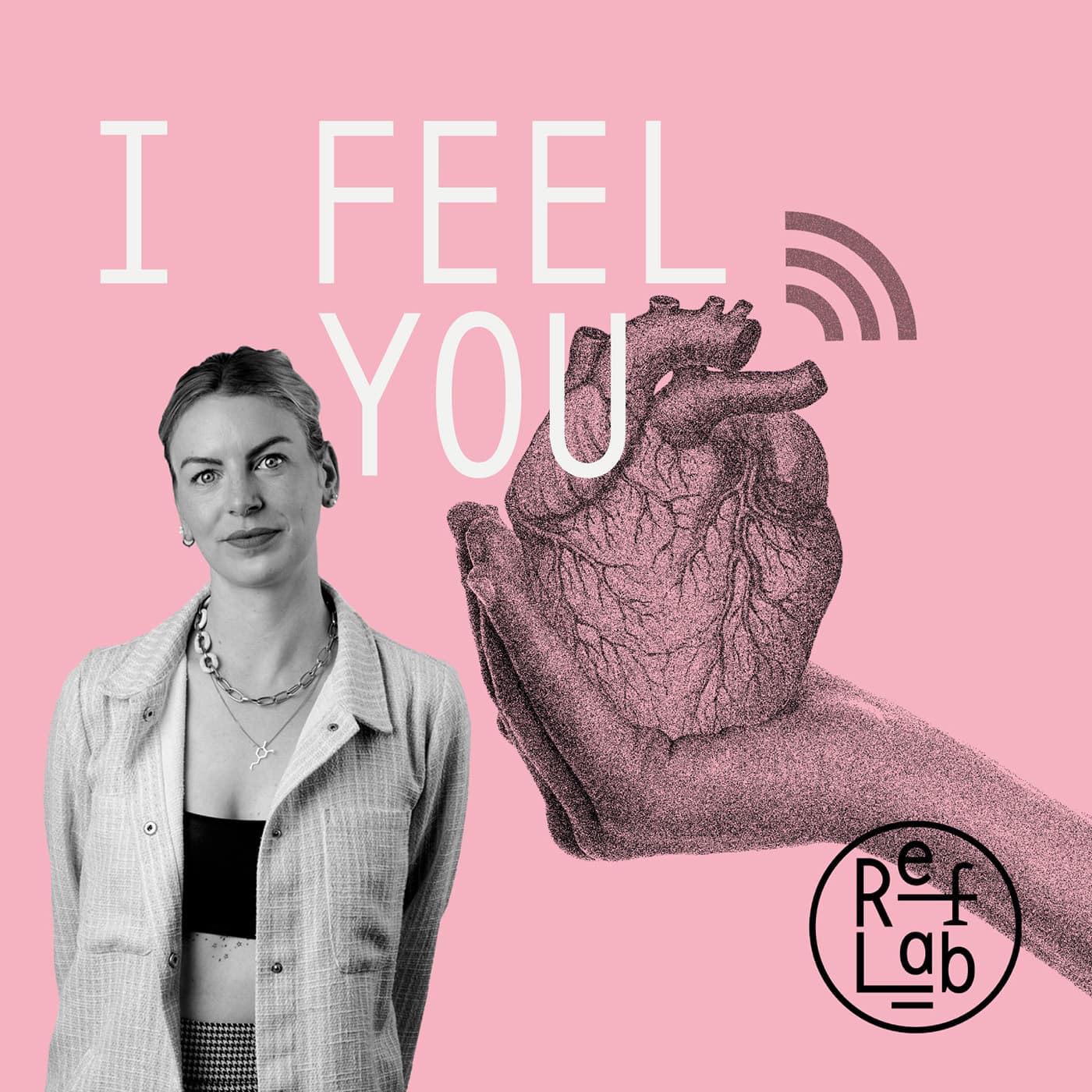 I feel you – ein Psychologie-Podcast (RefLab) - Podcasts