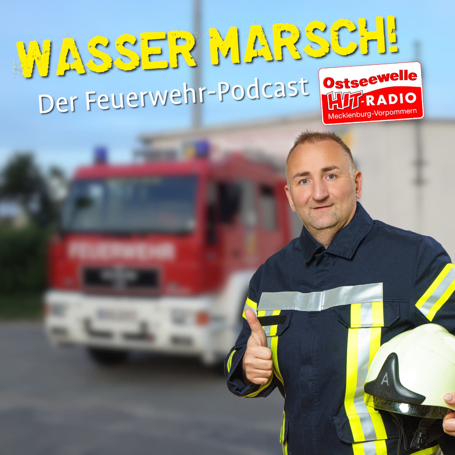 Wasser marsch! - Feuerwehr-Podcast - Podcasts