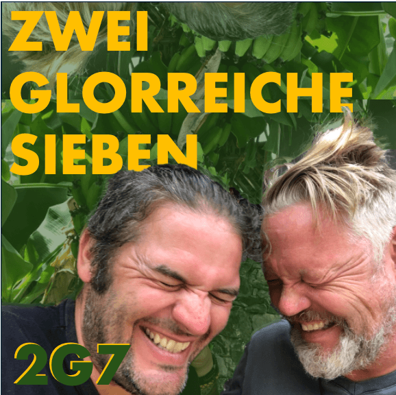 2G7 - Die Zwei Glorreichen Sieben - Podcasts