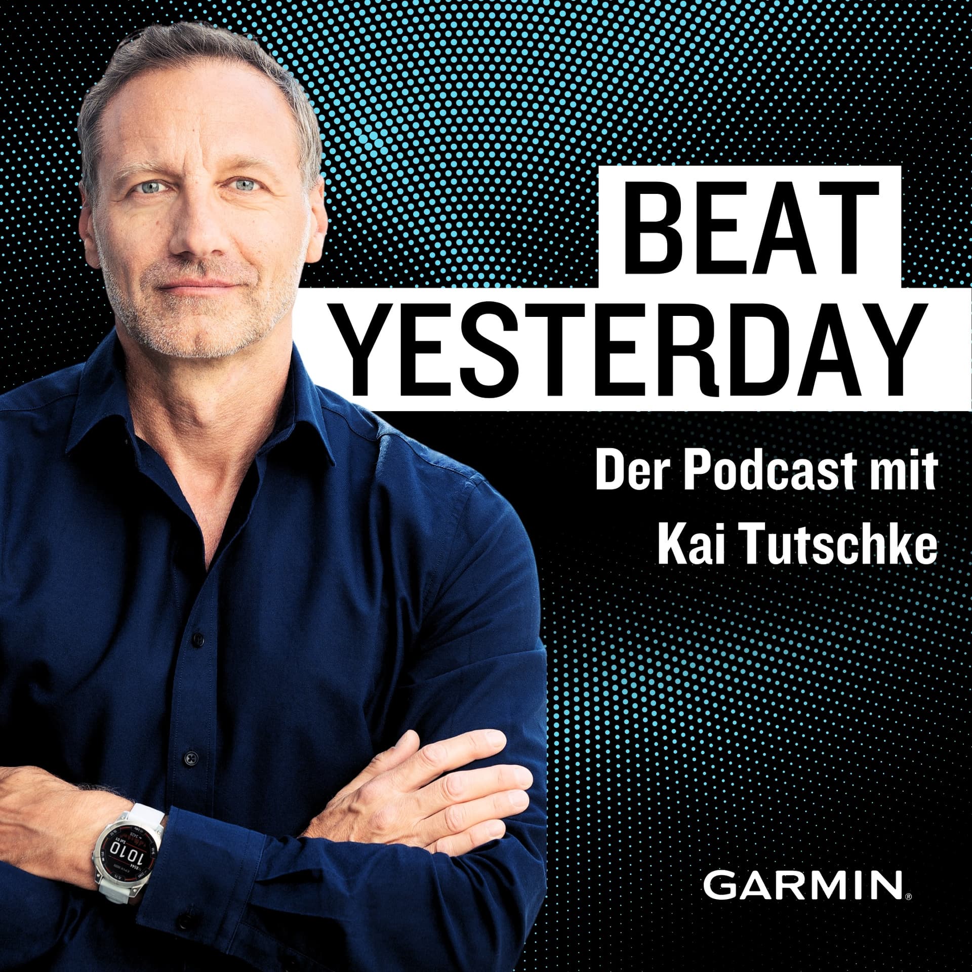 Beat Yesterday - der Garmin Podcast mit Kai Tutschke - Podcasts