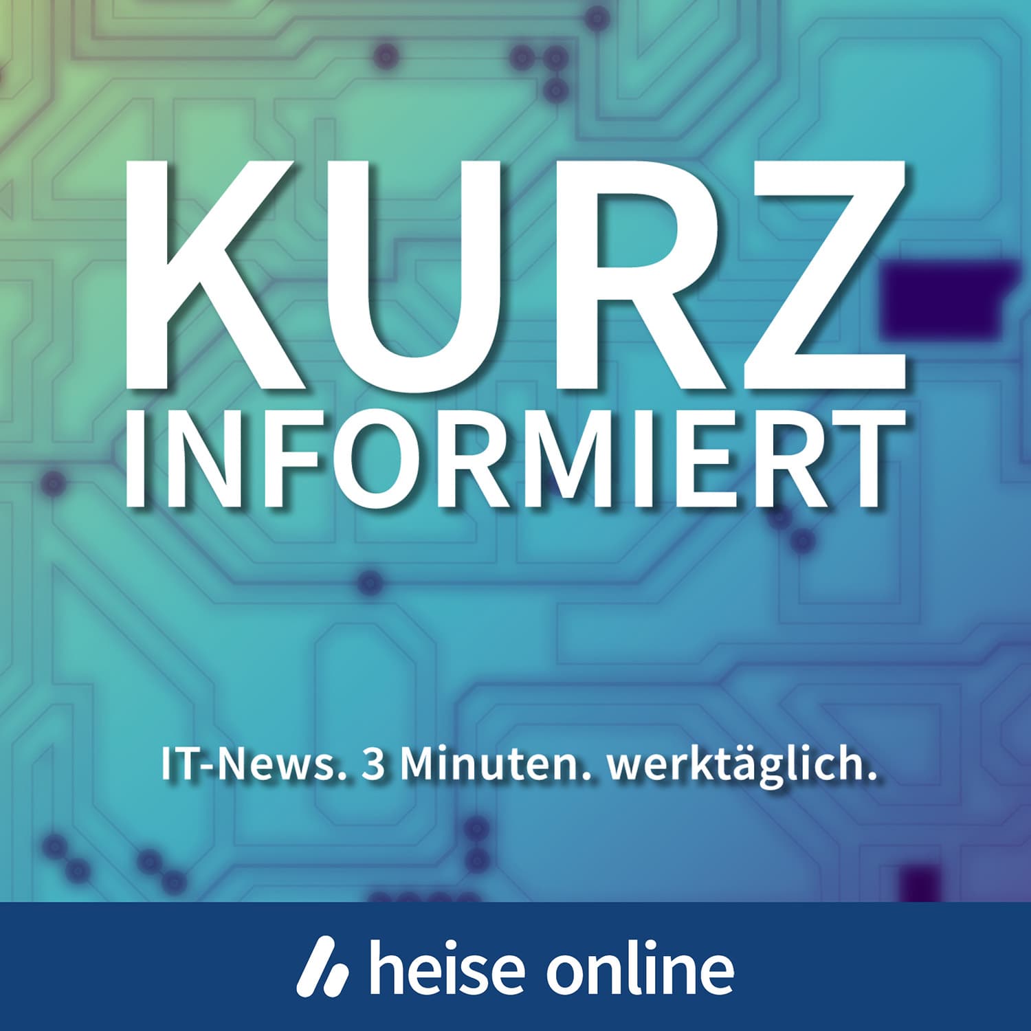 kurz informiert by heise online - Podcasts