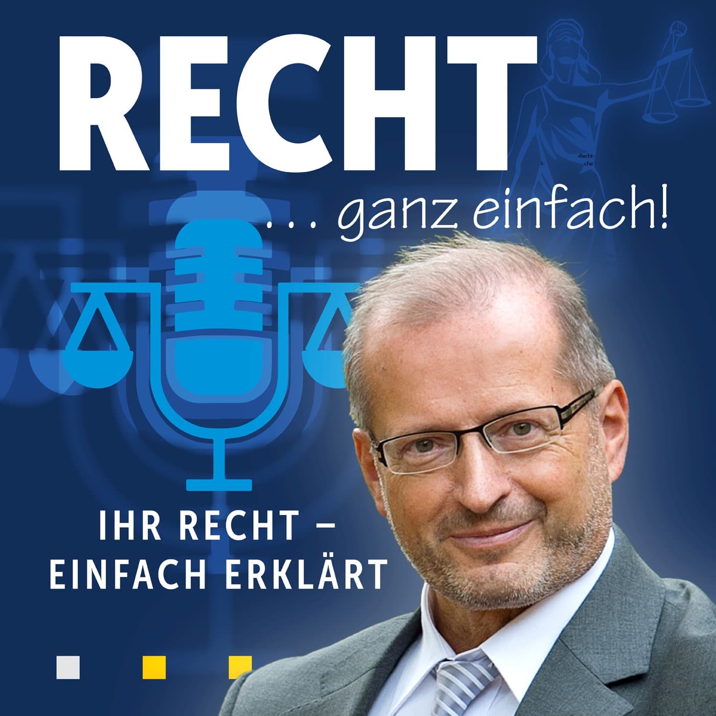 Recht - ganz einfach: wichtige Rechtsthemen einfach und knapp erklärt - Podcasts