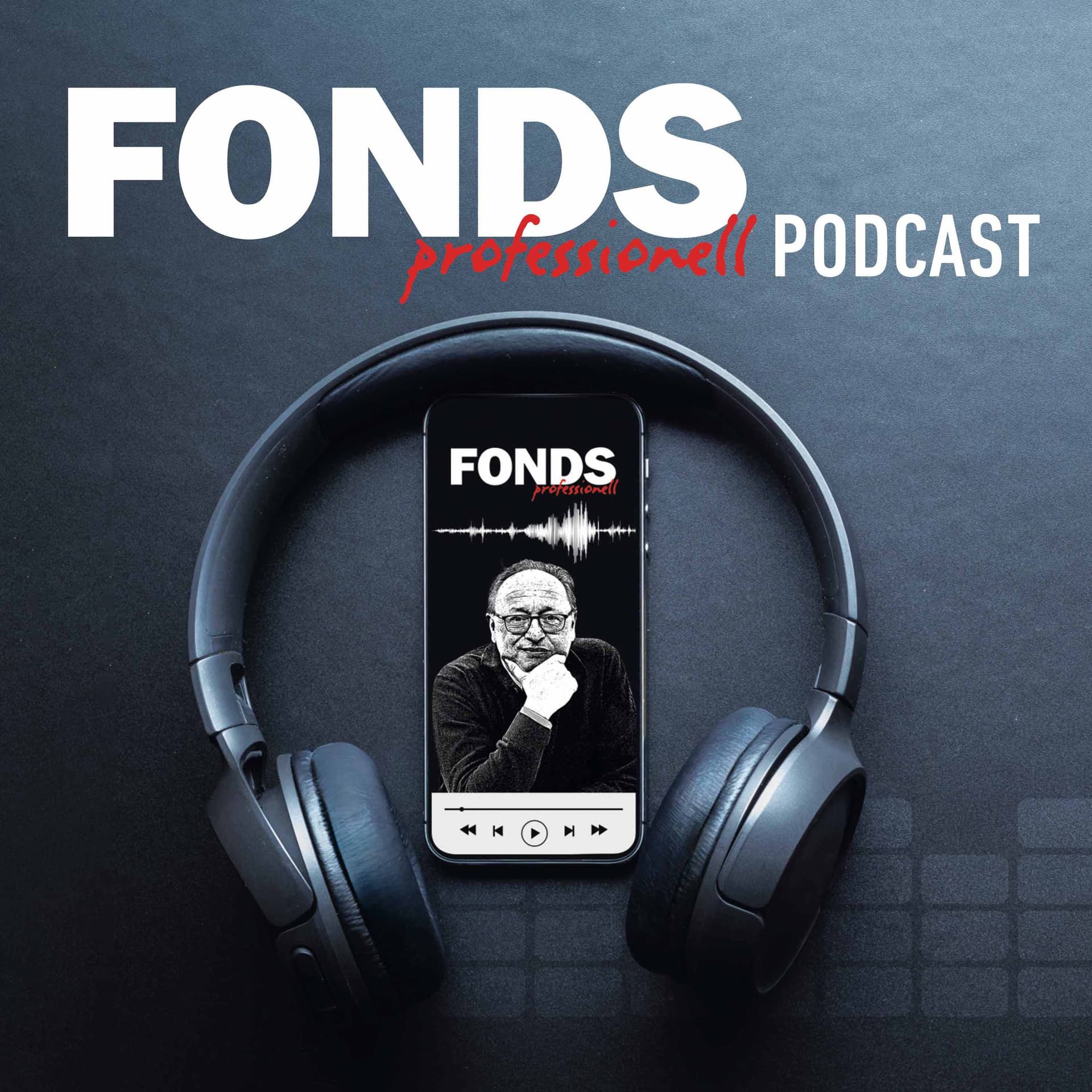 FONDS professionell PODCAST - Podcasts