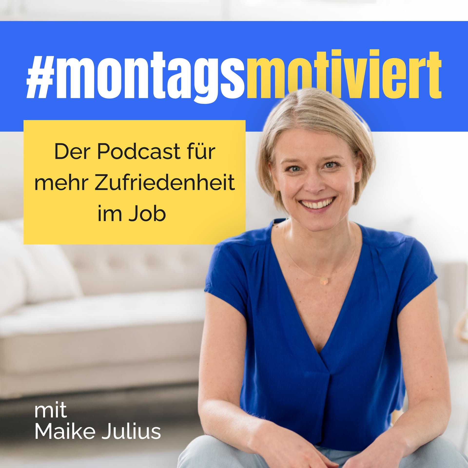 #montagsmotiviert - weil Arbeit nicht Frust, sondern Freude machen soll - Podcasts
