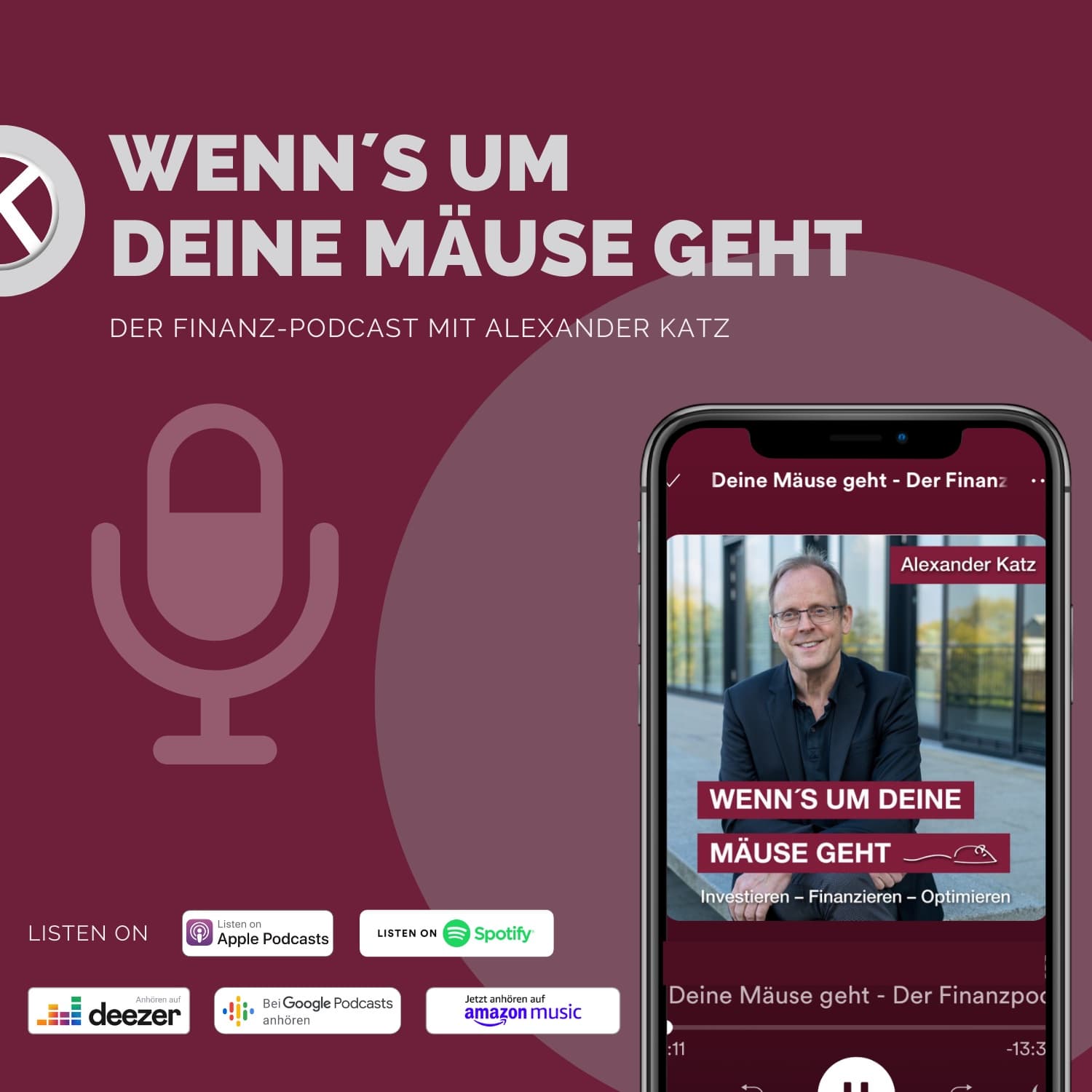 Wenn’s um Deine Mäuse geht - Der Finanzpodcast mit Alexander Katz - Podcasts