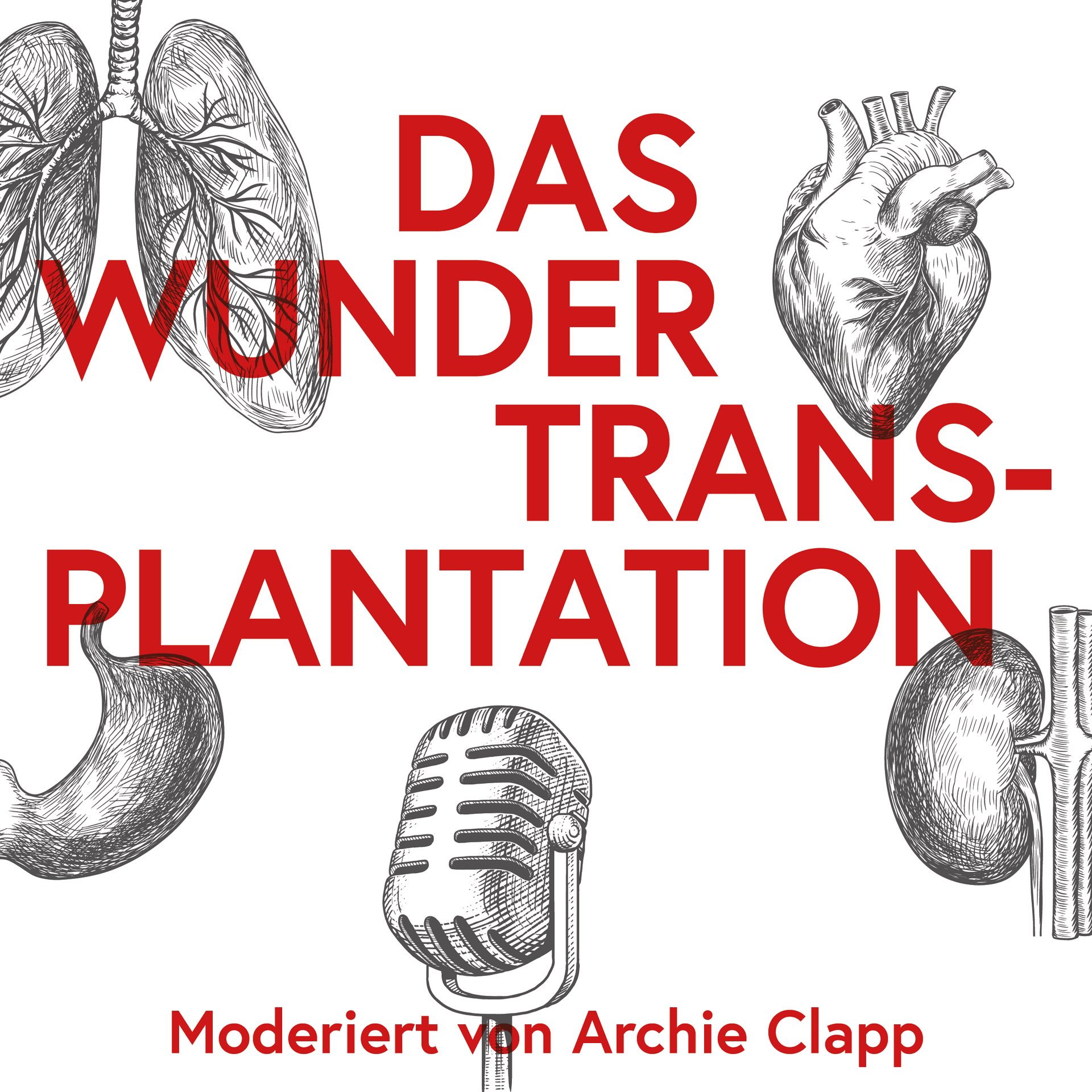 Das Wunder Transplantation - Podcasts