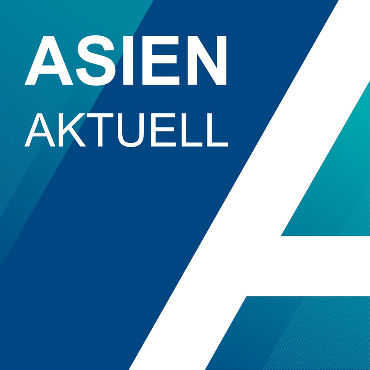 Asien Aktuell - Podcasts