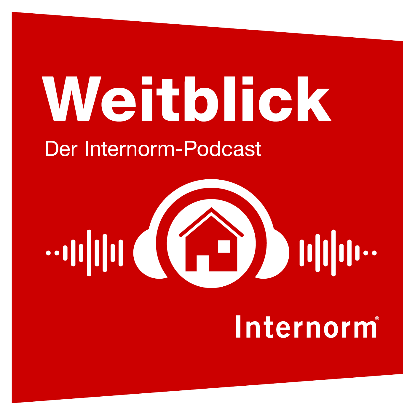 Weitblick: Der Internorm-Podcast - Podcasts