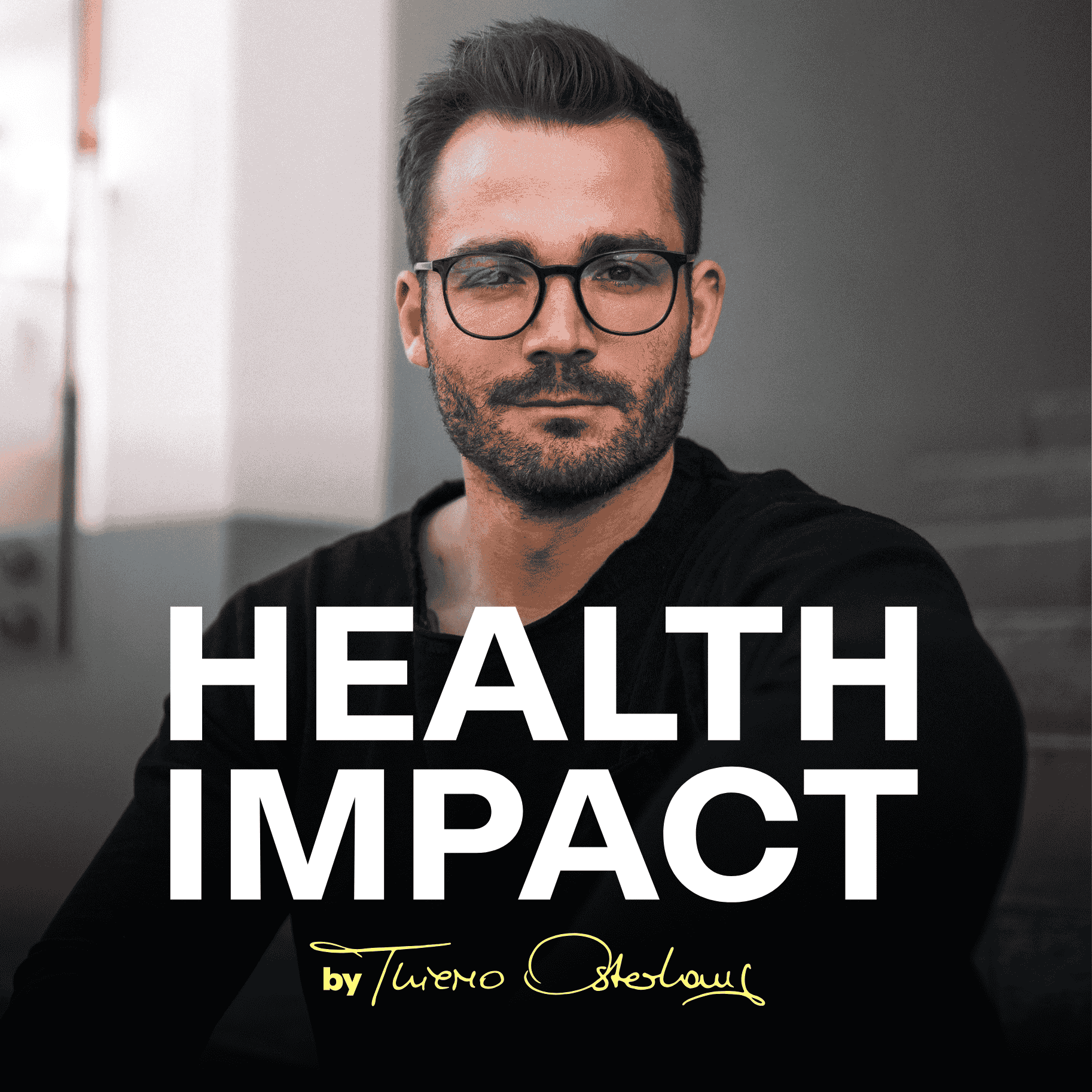 Health Impact mit Thiemo Osterhaus - Podcasts