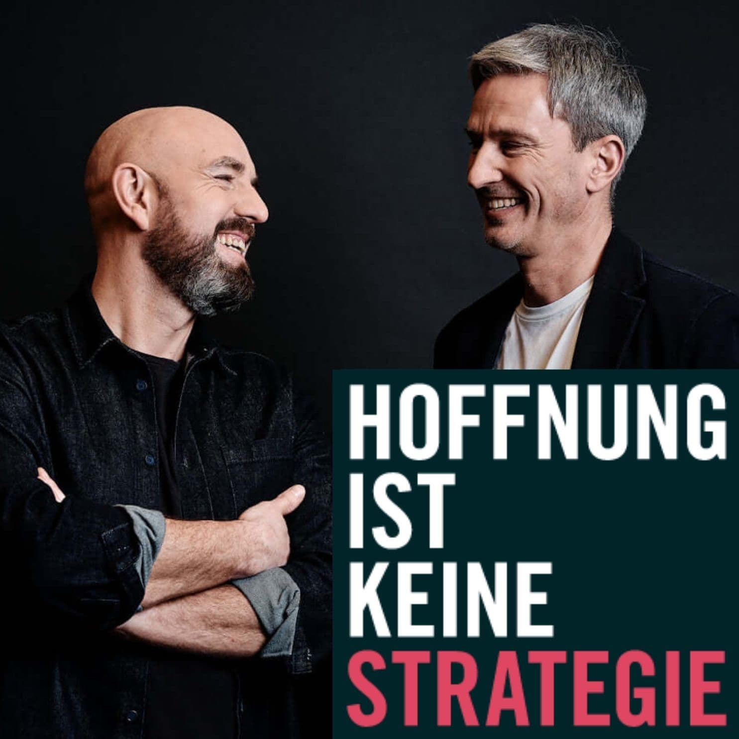 Hoffnung ist keine Strategie - Der Strategie & KI-Podcast - Podcasts
