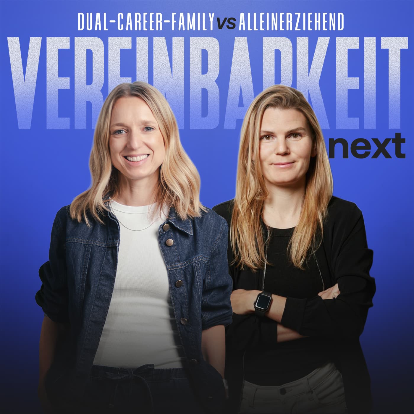 Vereinbarkeit Next - Podcasts