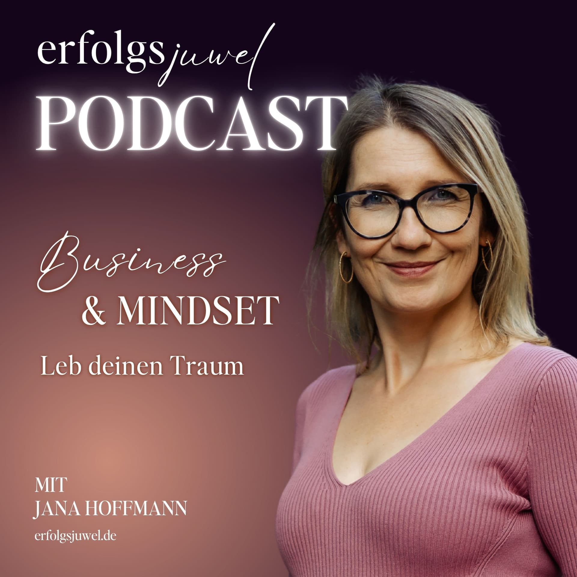 Erfolgsjuwel - Leb deinen Traum - Podcasts
