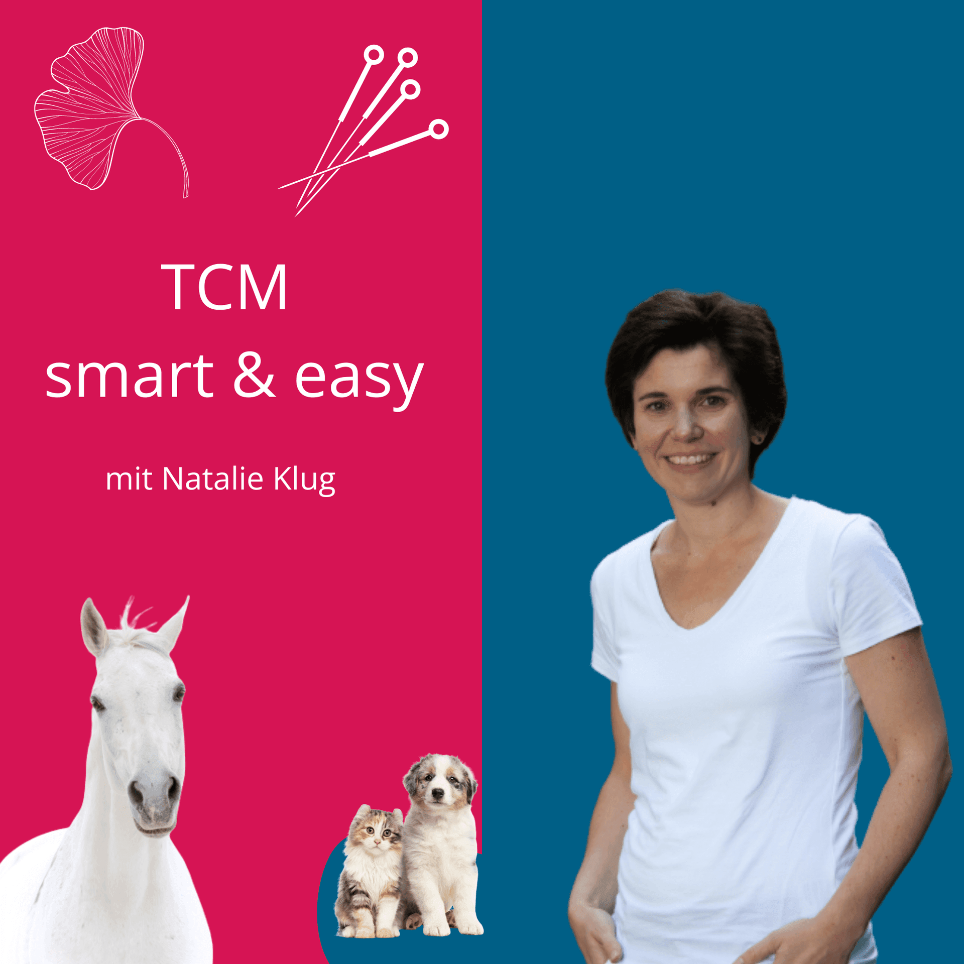 TCM smart & easy mit Natalie Klug - Podcasts
