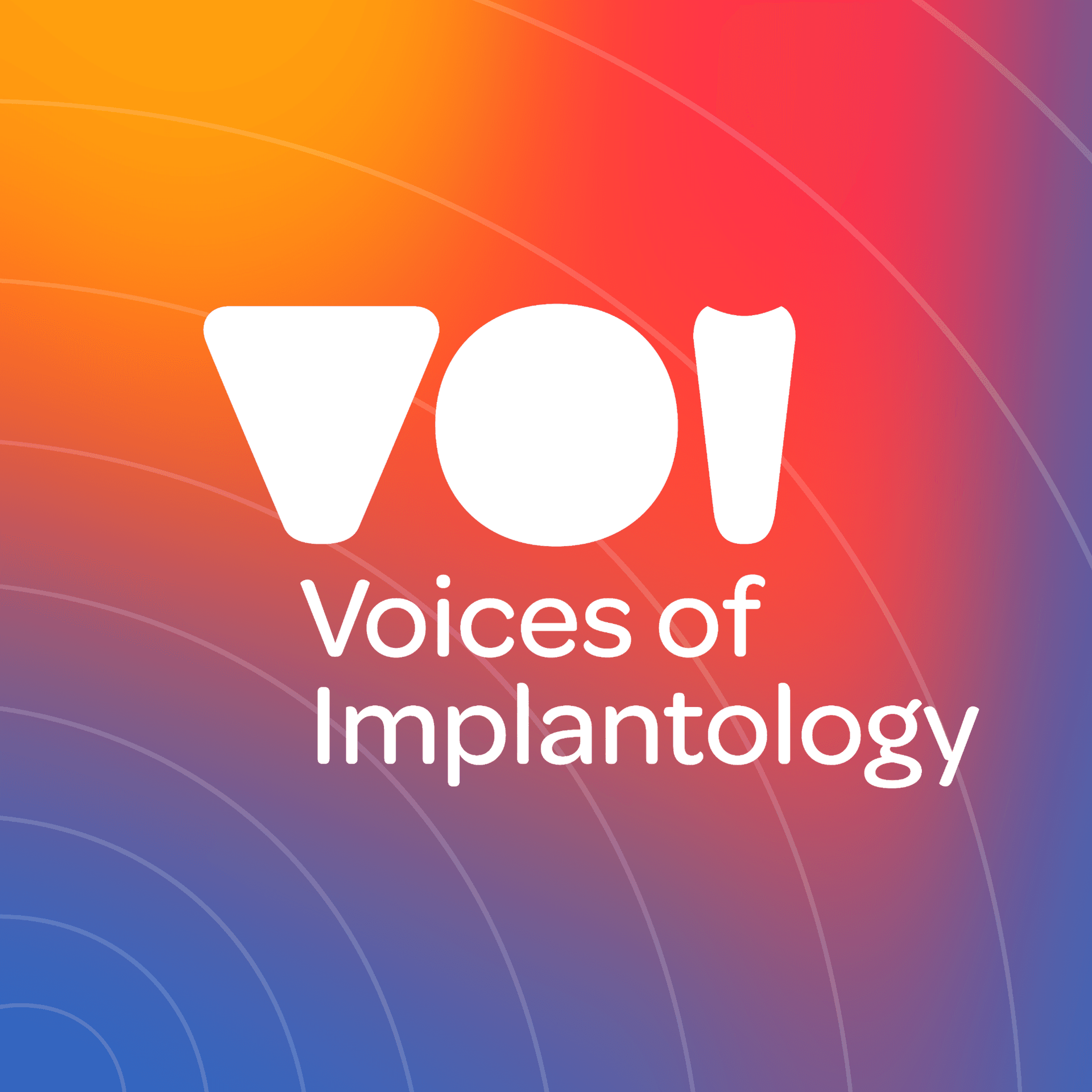 VOI - Voices of Implantology - Podcasts