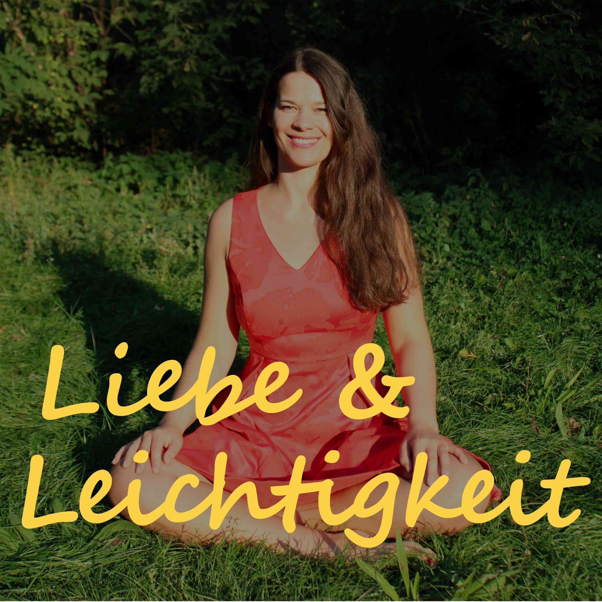 Liebe & Leichtigkeit - Podcasts