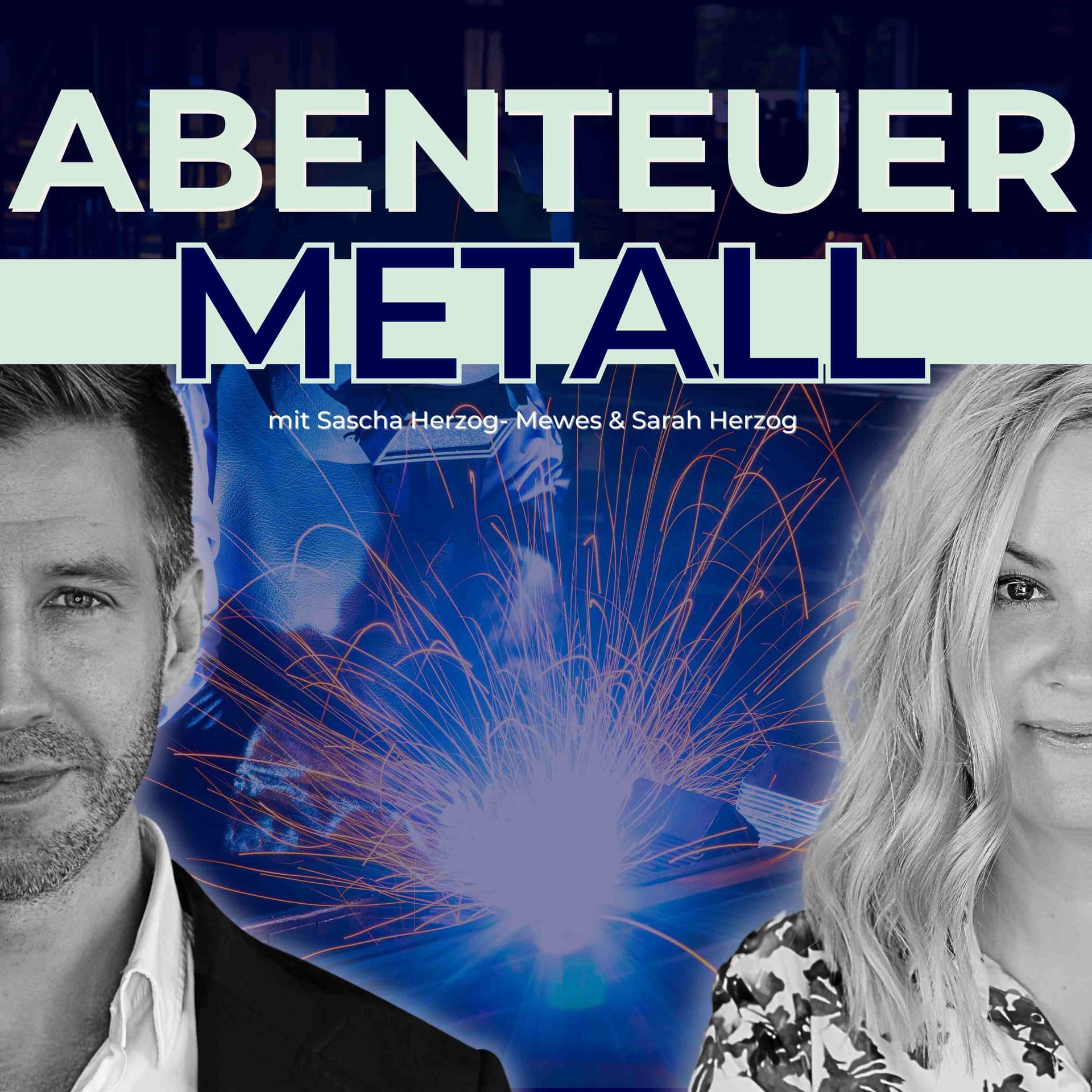 Abenteuer Metall - Handwerk im Fokus - Podcasts