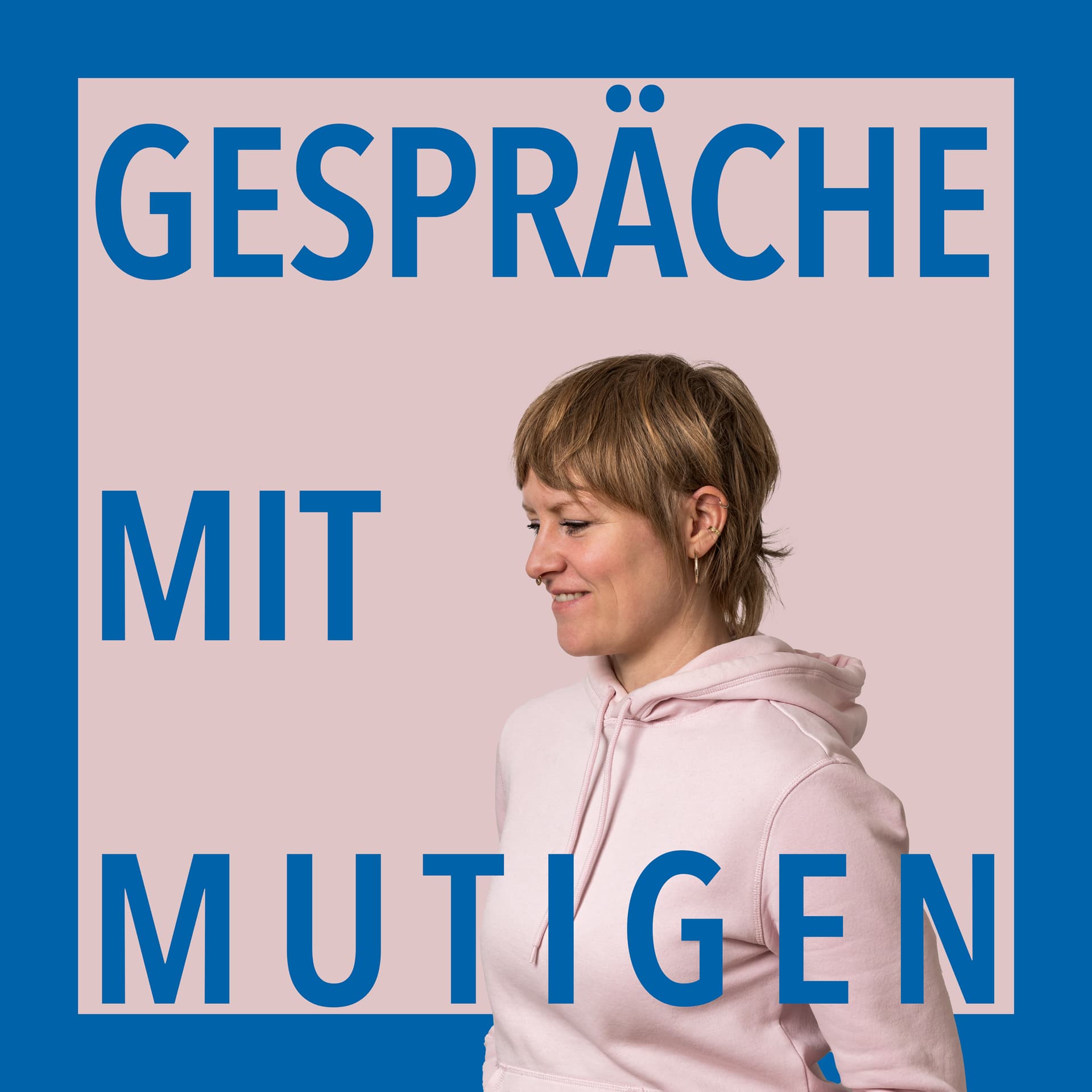 Gespräche mit Mutigen - Podcasts