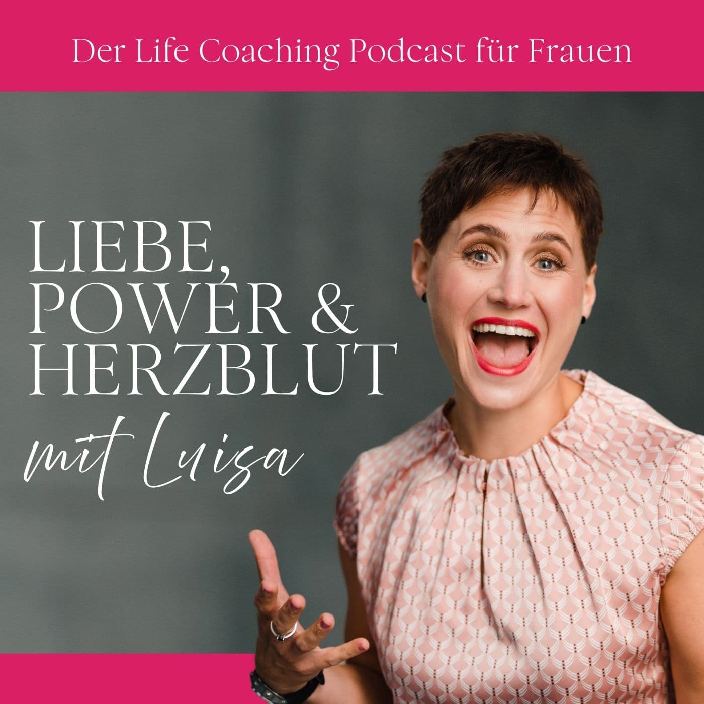 Liebe, Power & Herzblut mit Luisa - Der Podcast für perfektionistische Mütter - Podcasts