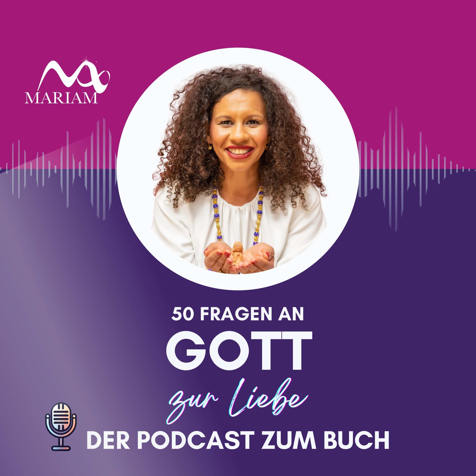 50 Fragen an Gott - zur Liebe | Der Podcast zum Buch - Podcasts